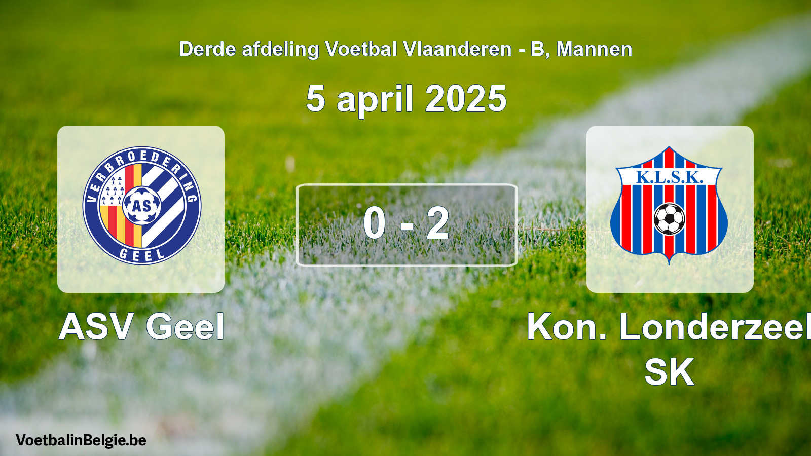 Gespeelde wedstrijd mannenvoetbal: ASV Geel - Kon. Londerzeel SK 0 - 2 (5 april 2025)