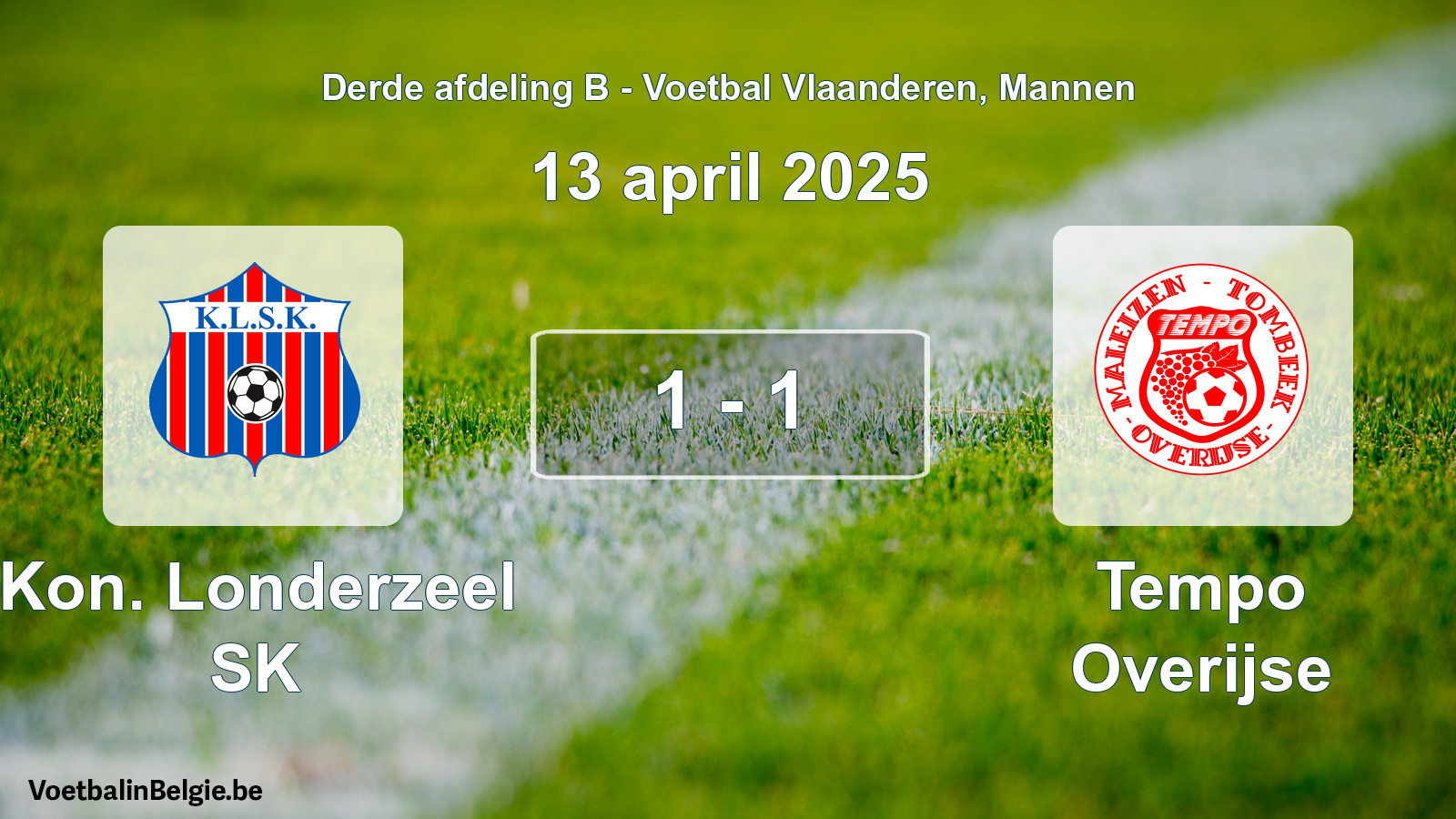 Played match men football: Kon. Londerzeel SK - Tempo Overijse 1 - 1 (13 April 2025)