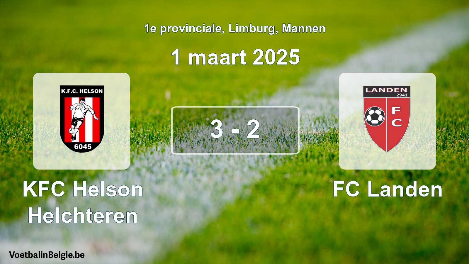 Gespeelde wedstrijd mannenvoetbal: KFC Helson Helchteren - FC Landen 3 - 2 (1 maart 2025)