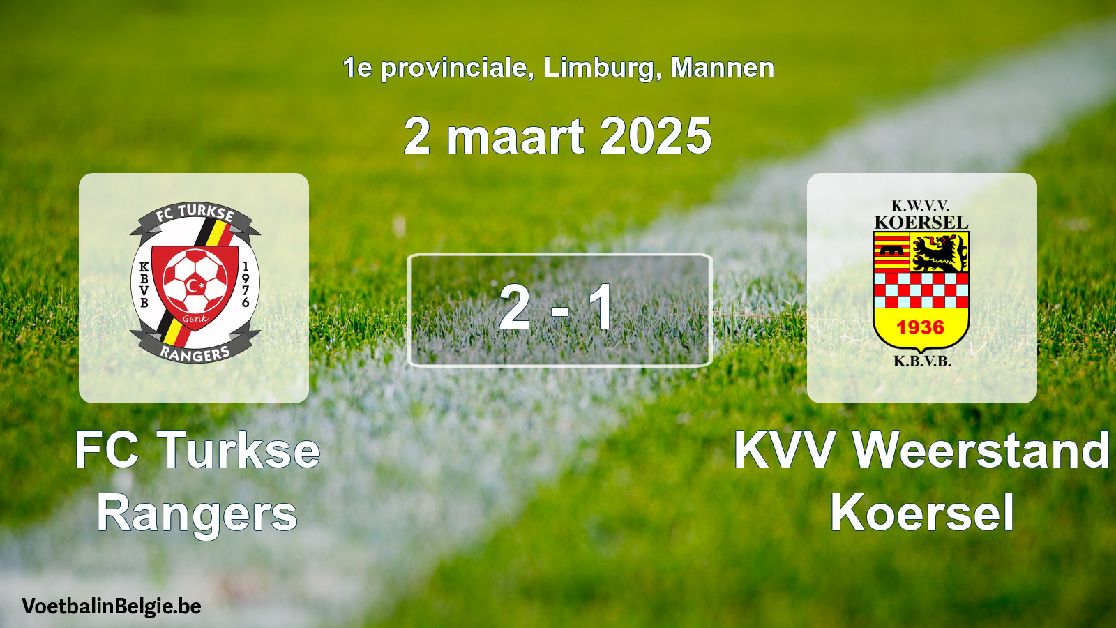 Gespeelde wedstrijd mannenvoetbal: FC Turkse Rangers - KVV Weerstand Koersel 2 - 1 (2 maart 2025)