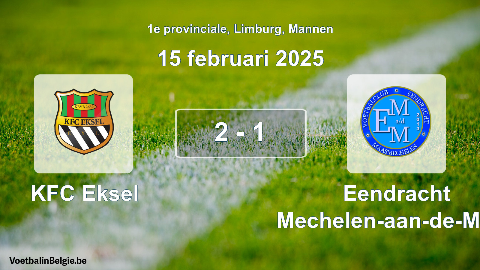 Gespeelde wedstrijd mannenvoetbal: KFC Eksel - Eendracht Mechelen-aan-de-Maas 2 - 1 (15 februari 2025)