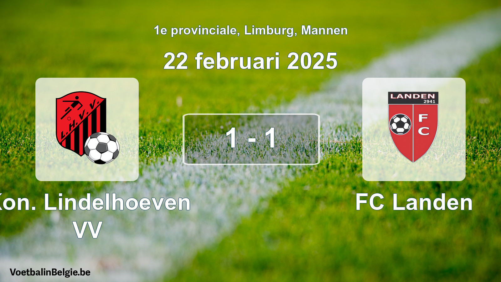 Gespeelde wedstrijd mannenvoetbal: Kon. Lindelhoeven VV - FC Landen 1 - 1 (22 februari 2025)