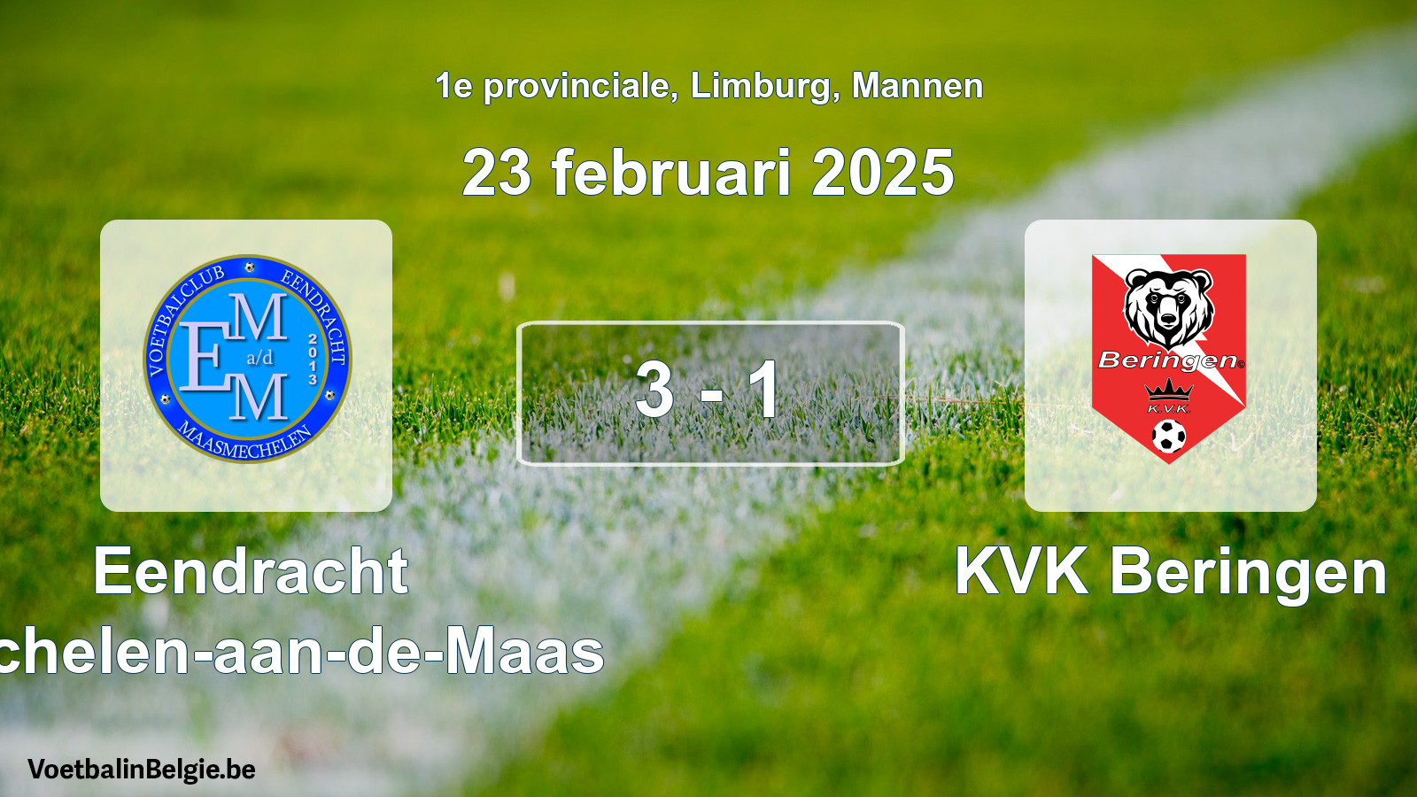Gespeelde wedstrijd mannenvoetbal: Eendracht Mechelen-aan-de-Maas - KVK Beringen 3 - 1 (23 februari 2025)