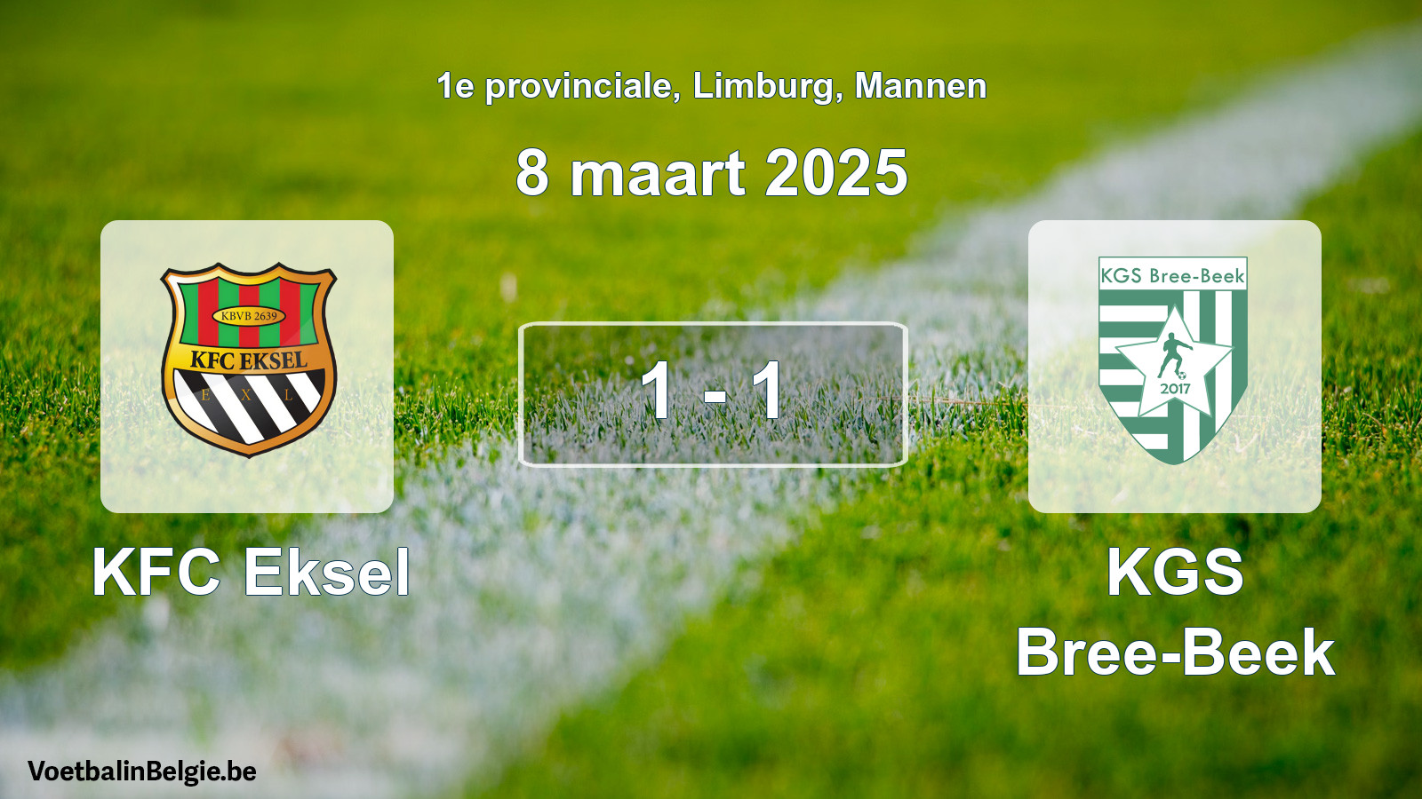 Gespeelde wedstrijd mannenvoetbal: KFC Eksel - KGS Bree-Beek 1 - 1 (8 maart 2025)