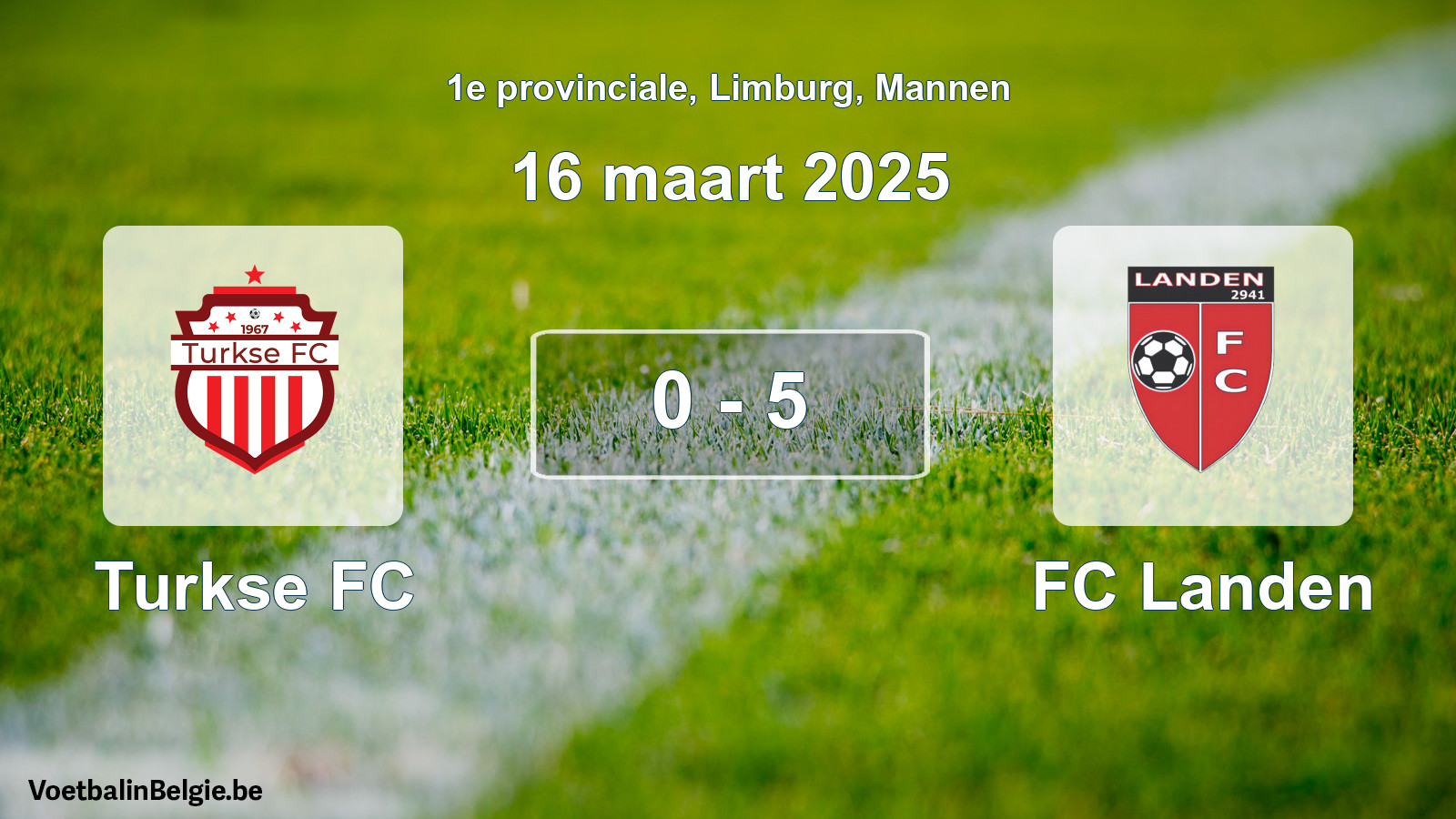 Gespieltes Spiel männer-Fußball: Turkse FC - FC Landen 0 - 5 (16 März 2025)