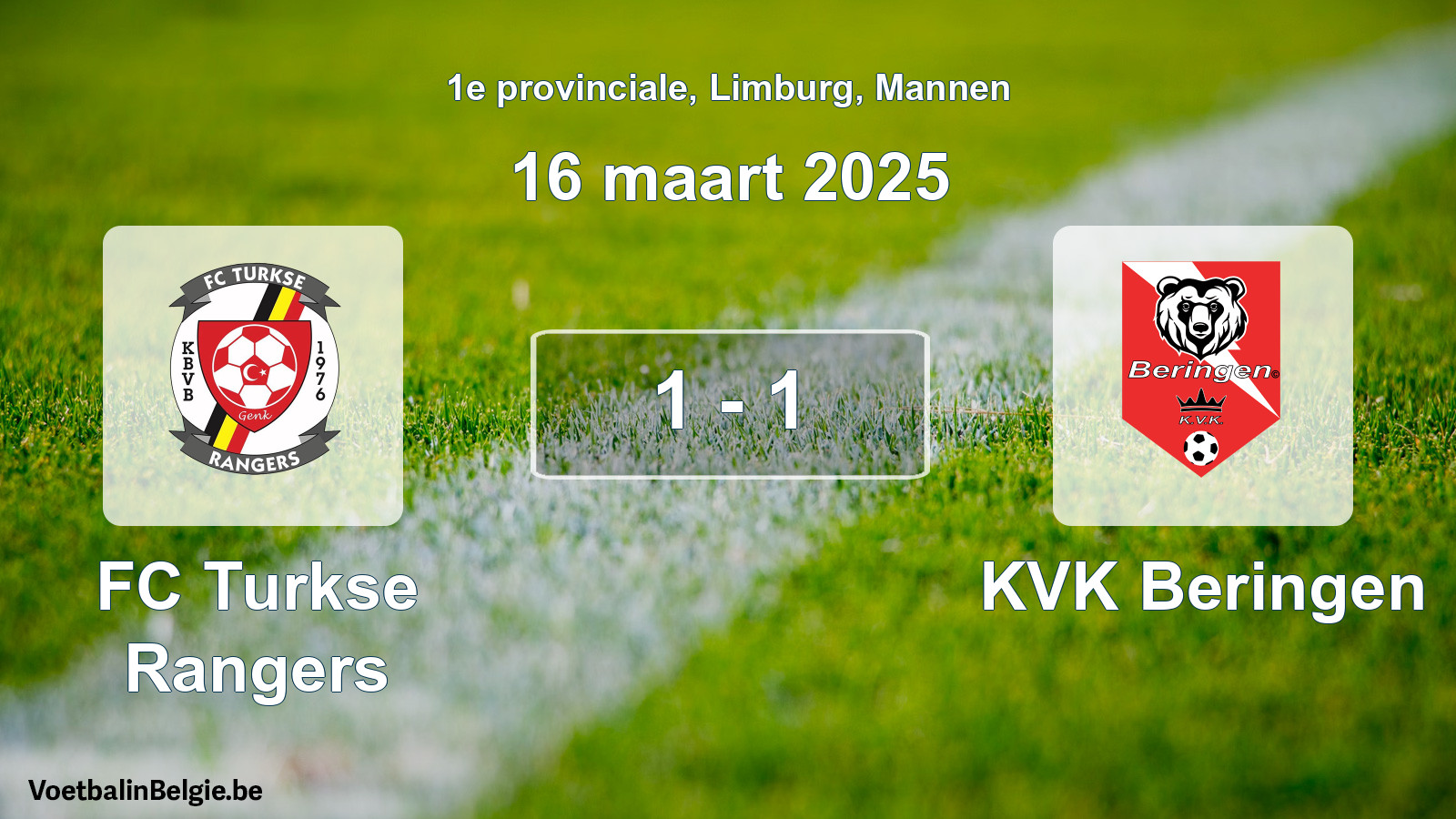 Gespeelde wedstrijd mannenvoetbal: FC Turkse Rangers - KVK Beringen 1 - 1 (16 maart 2025)