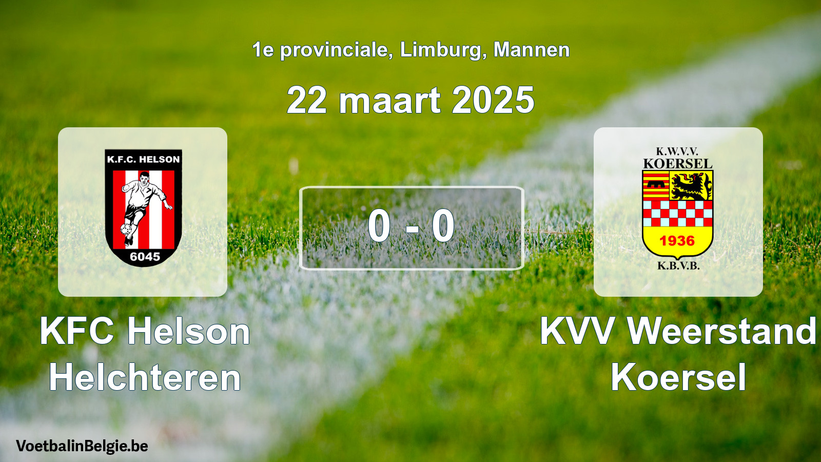 Gespeelde wedstrijd mannenvoetbal: KFC Helson Helchteren - KVV Weerstand Koersel 0 - 0 (22 maart 2025)