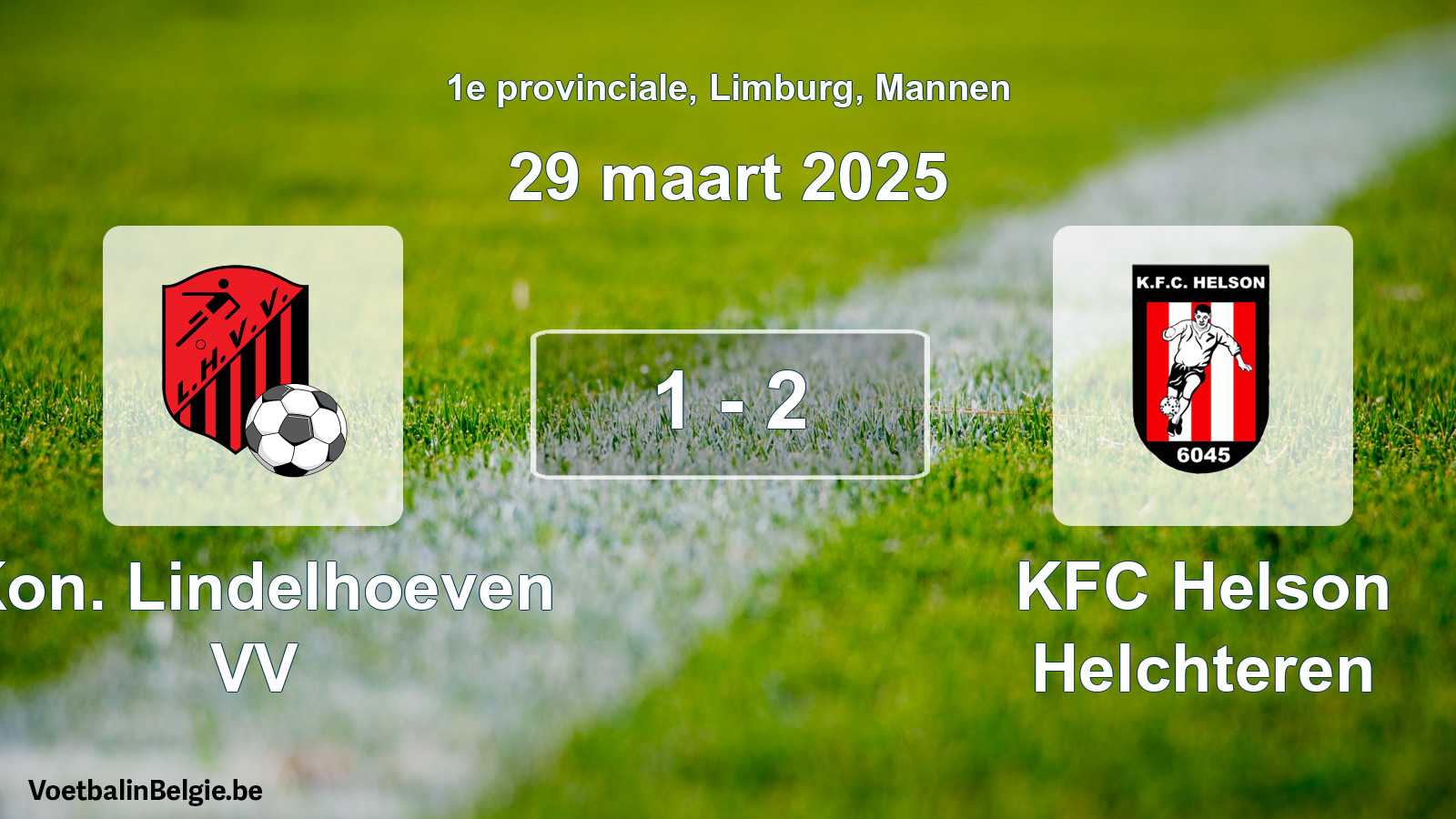 Gespeelde wedstrijd mannenvoetbal: Kon. Lindelhoeven VV - KFC Helson Helchteren 1 - 2 (29 maart 2025)