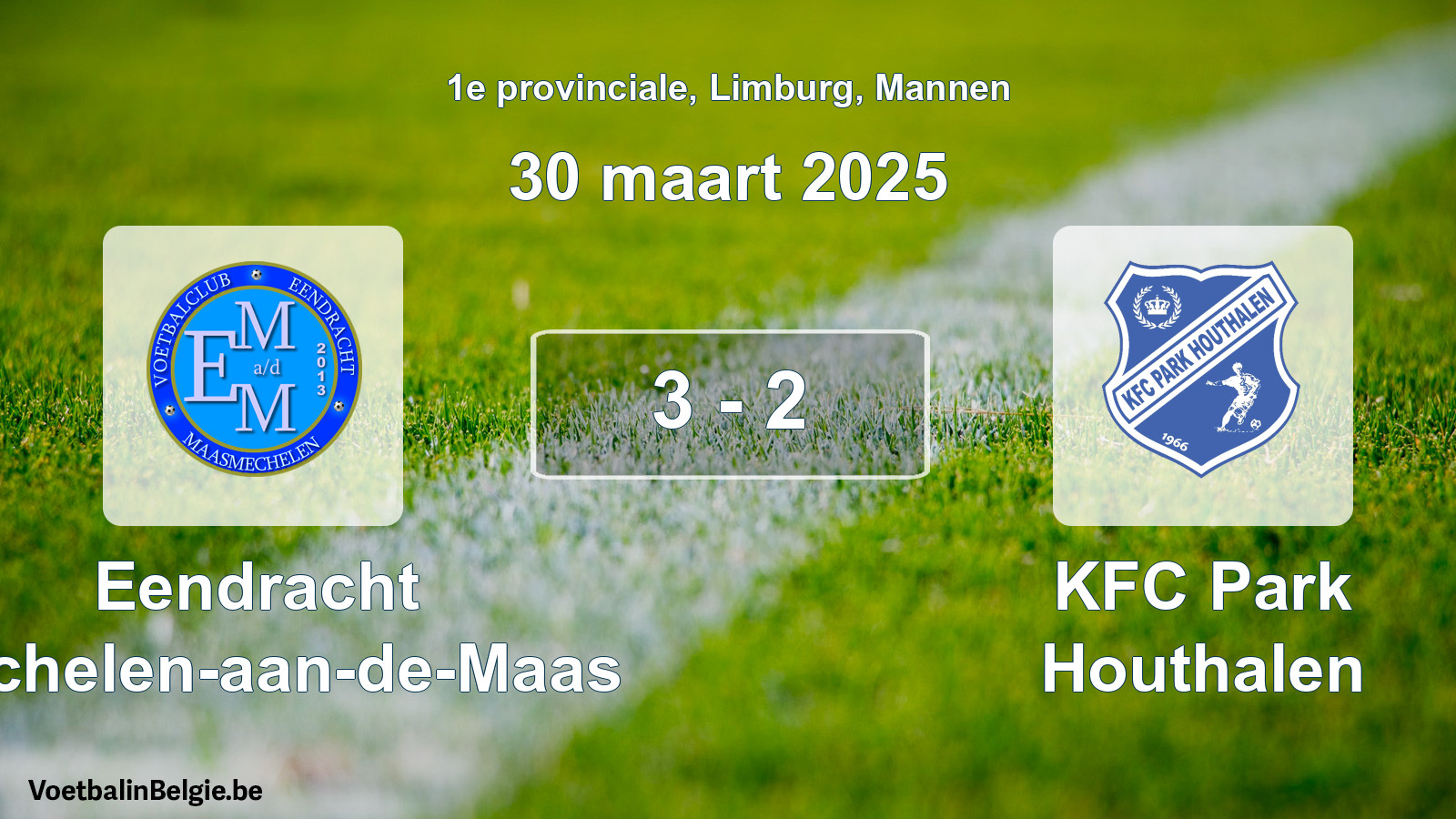 Gespieltes Spiel männer-Fußball: Eendracht Mechelen-aan-de-Maas - KFC Park Houthalen 3 - 2 (30 März 2025)