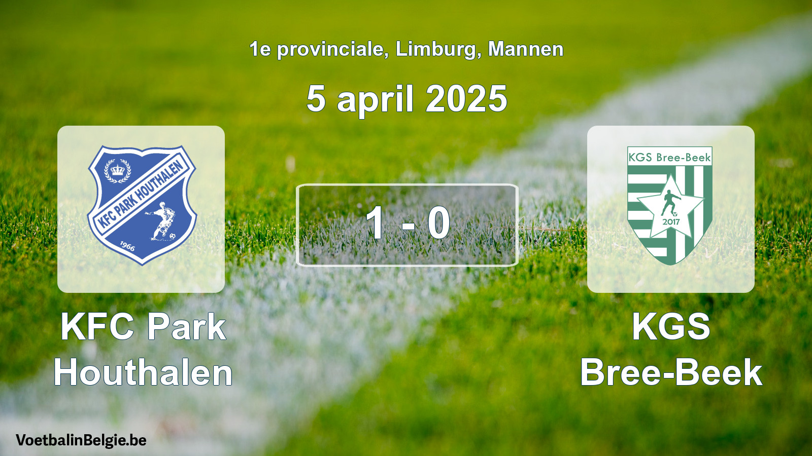 Played match men football: KFC Park Houthalen - KGS Bree-Beek 1 - 0 (5 April 2025)