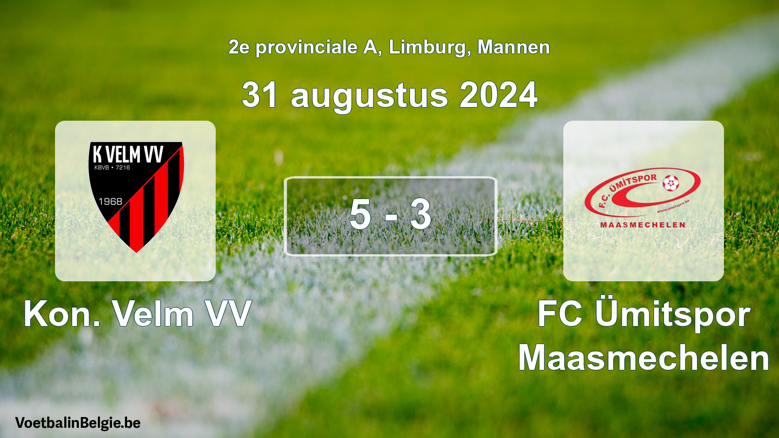 Gespeelde wedstrijd mannenvoetbal: Kon. Velm VV - FC Ümitspor Maasmechelen 5 - 3 (31 augustus 2024)