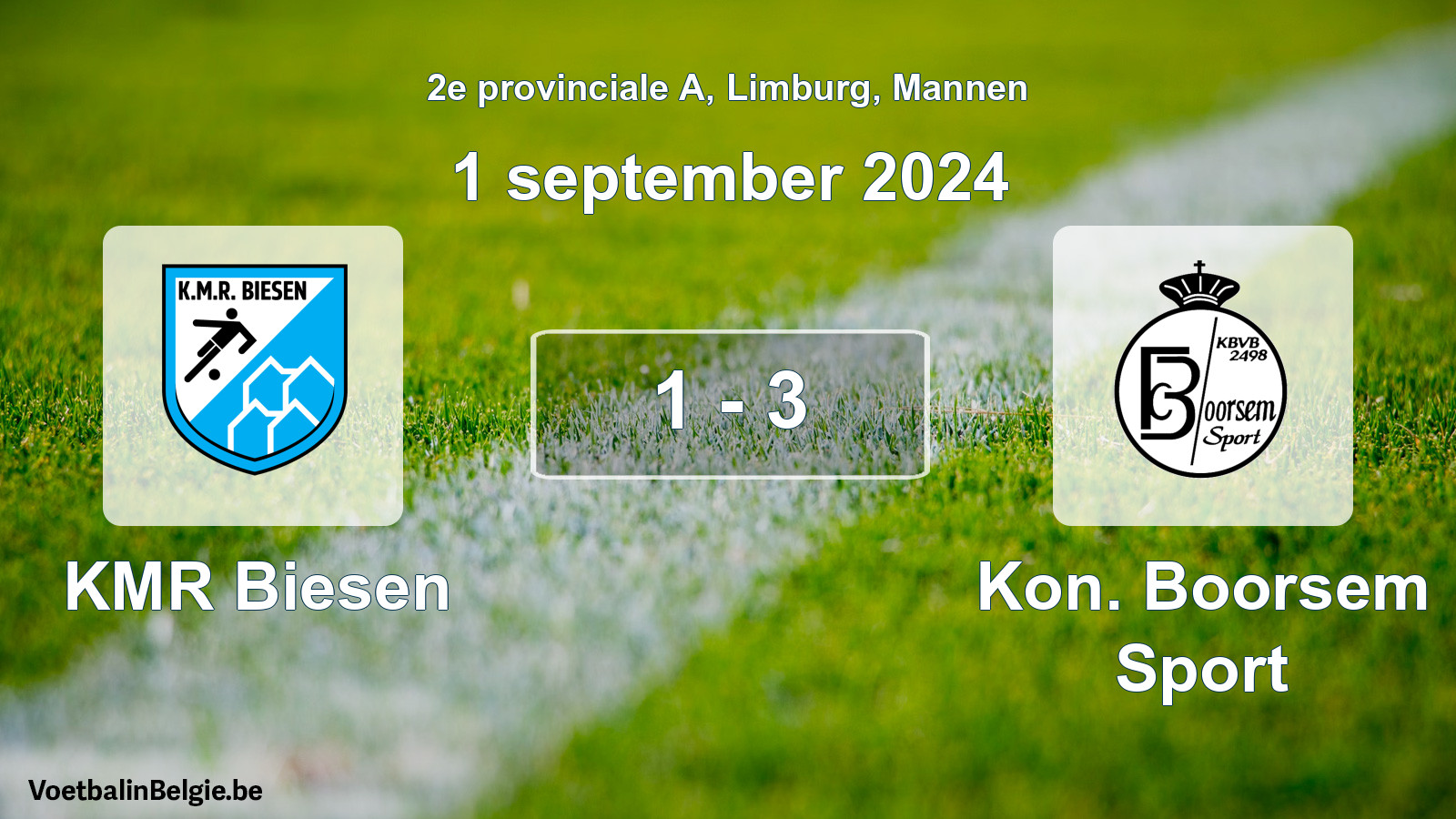 Played match men football: KMR Biesen - Kon. Boorsem Sport 1 - 3 (1 September 2024)