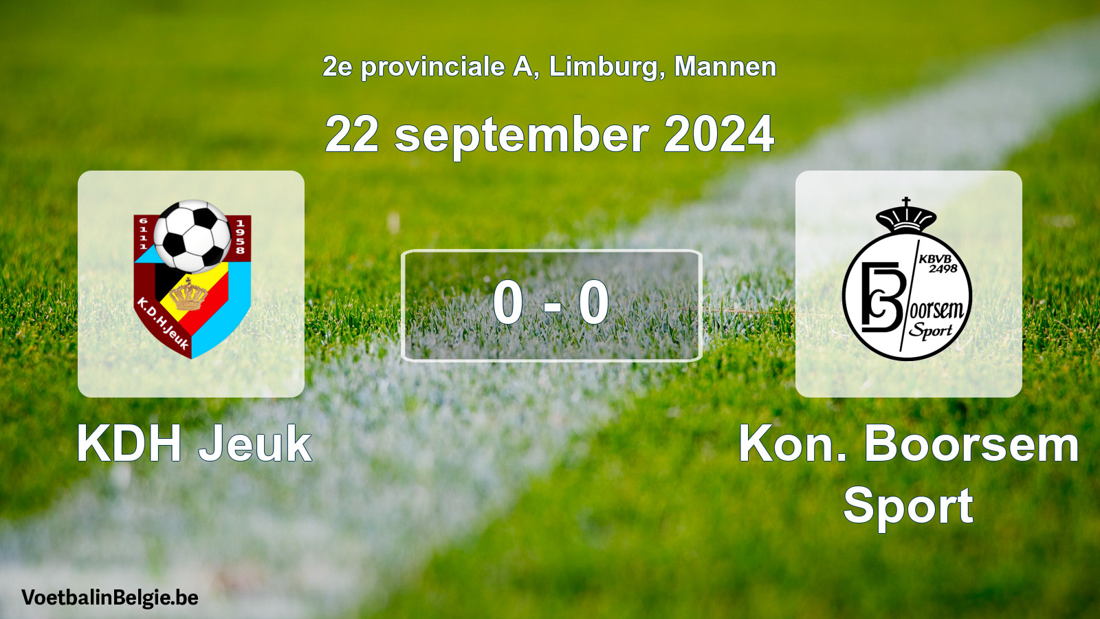 Gespeelde wedstrijd mannenvoetbal: KDH Jeuk - Kon. Boorsem Sport 0 - 0 (22 september 2024)