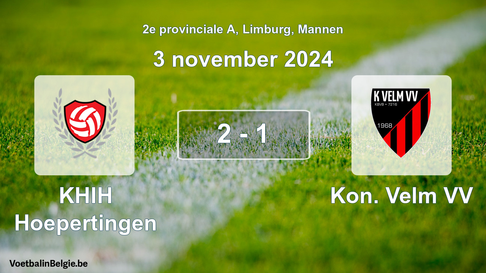 Gespeelde wedstrijd mannenvoetbal: KHIH Hoepertingen - Kon. Velm VV 2 - 1 (3 november 2024)