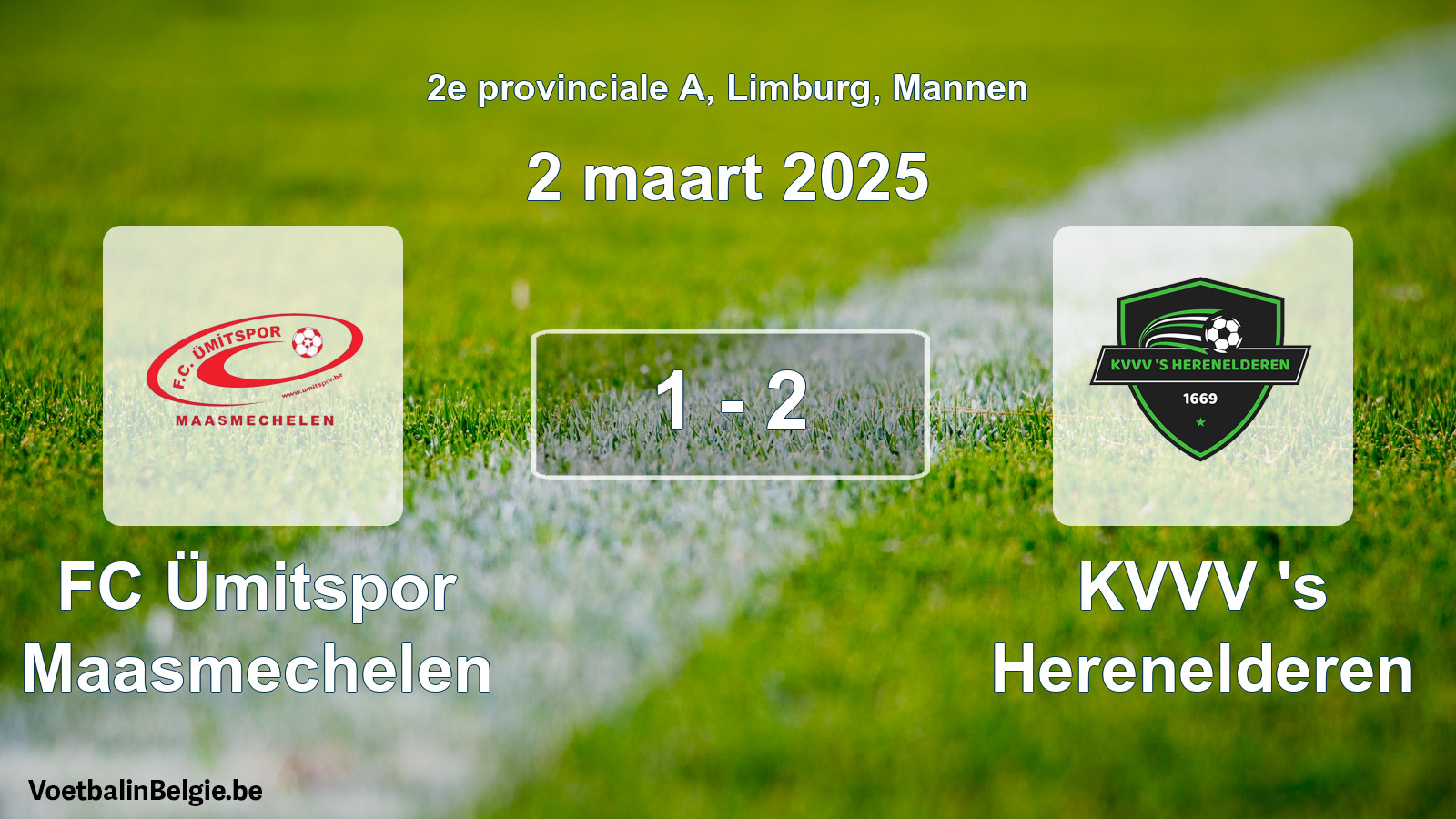 Gespeelde wedstrijd mannenvoetbal: FC Ümitspor Maasmechelen - KVVV 's Herenelderen 1 - 2 (2 maart 2025)