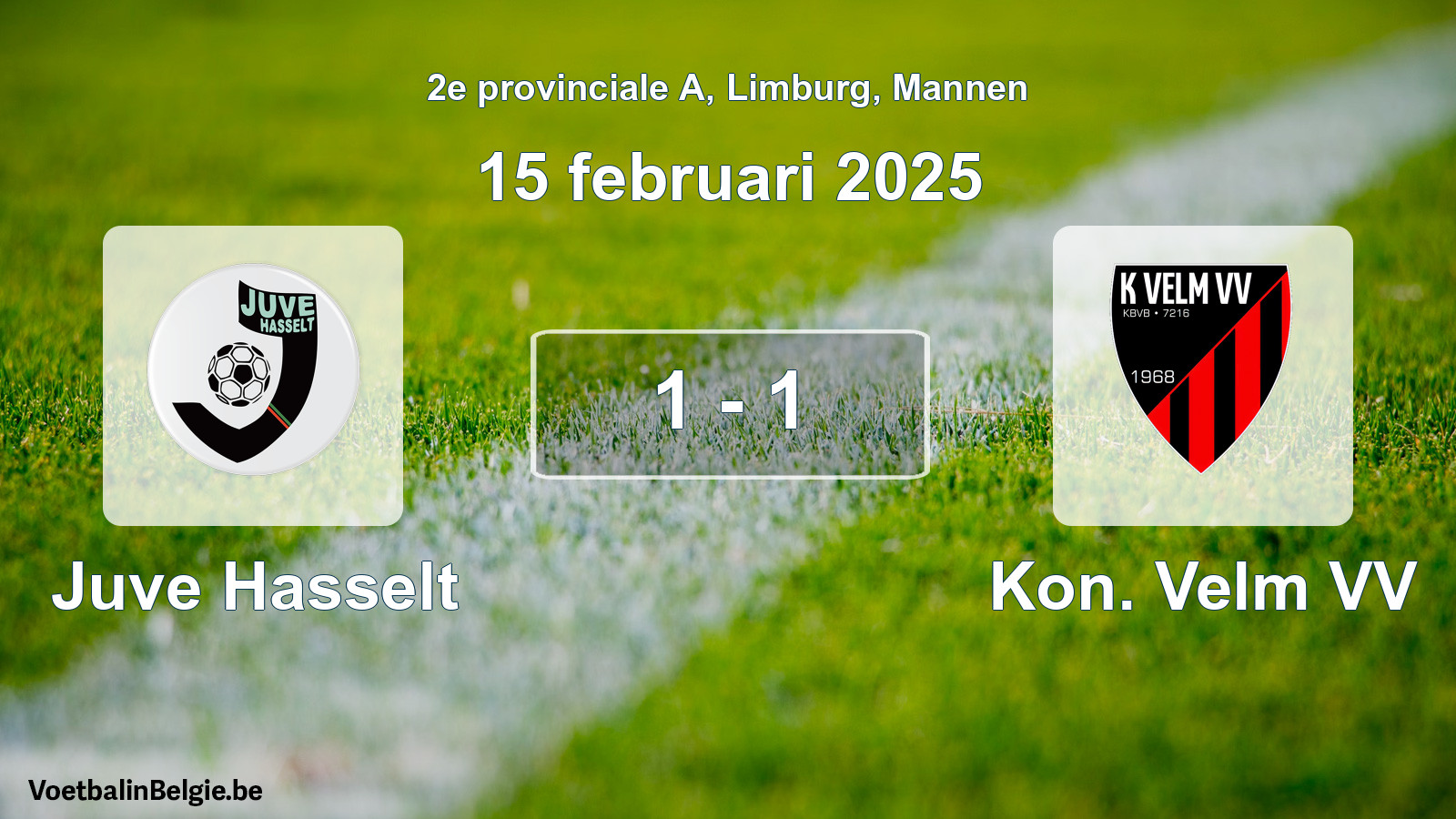 Gespeelde wedstrijd mannenvoetbal: Juve Hasselt - Kon. Velm VV 1 - 1 (15 februari 2025)