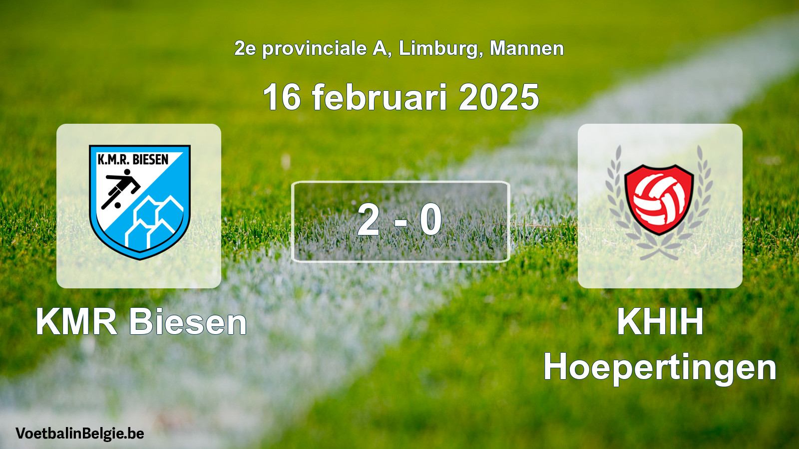 Gespeelde wedstrijd mannenvoetbal: KMR Biesen - KHIH Hoepertingen 2 - 0 (16 februari 2025)