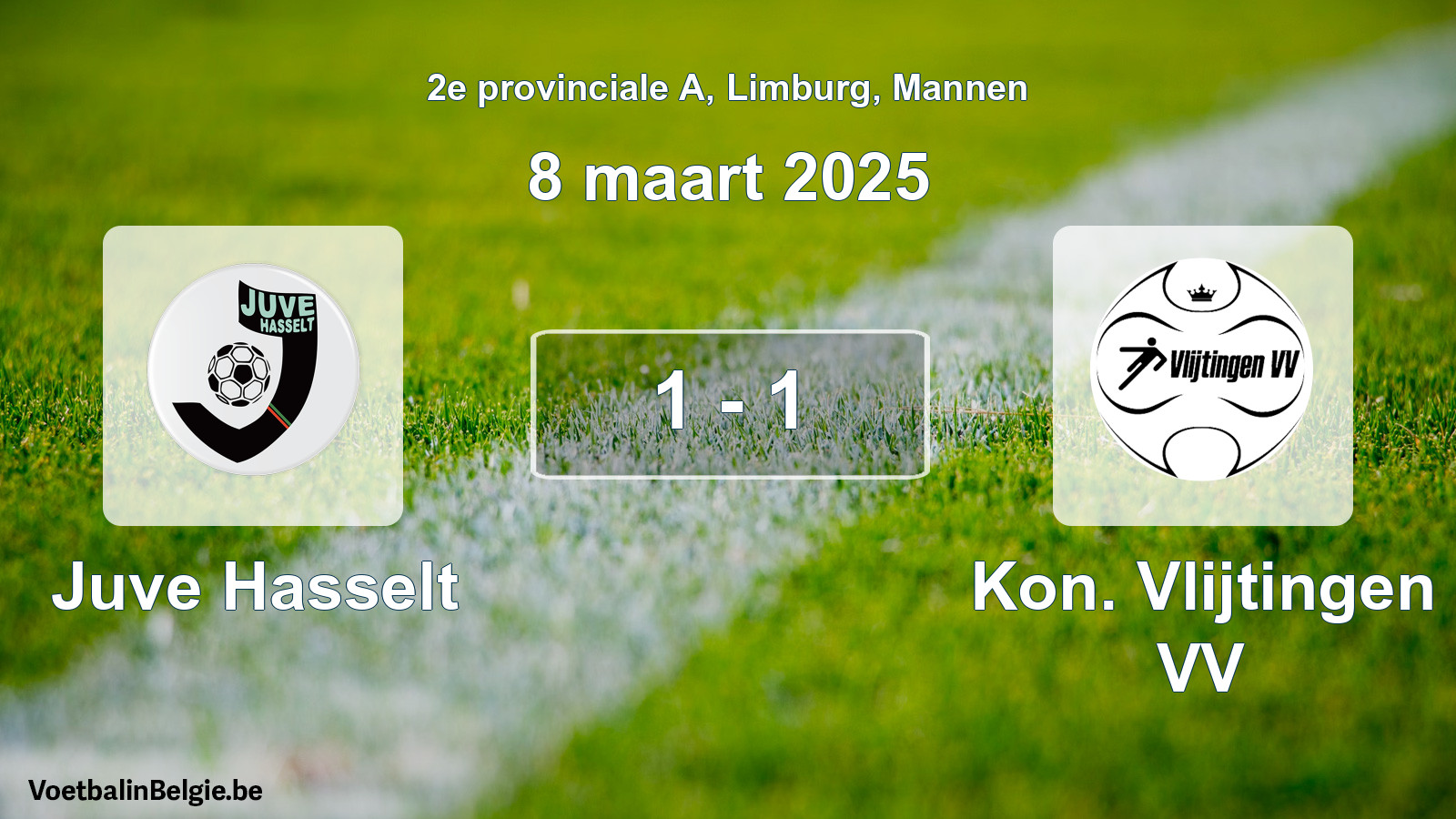 Gespeelde wedstrijd mannenvoetbal: Juve Hasselt - Kon. Vlijtingen VV 1 - 1 (8 maart 2025)