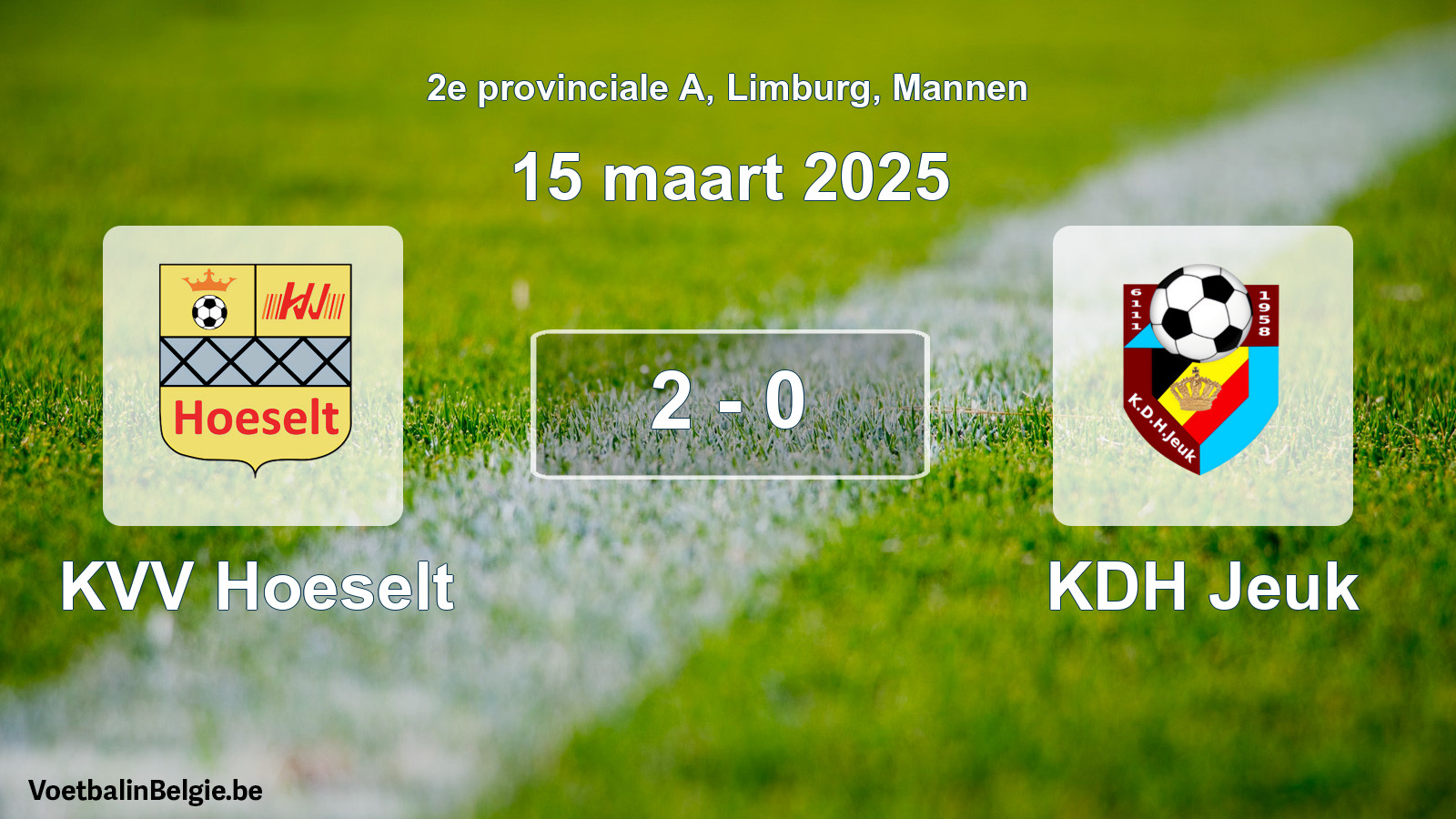 Gespeelde wedstrijd mannenvoetbal: KVV Hoeselt - KDH Jeuk 2 - 0 (15 maart 2025)