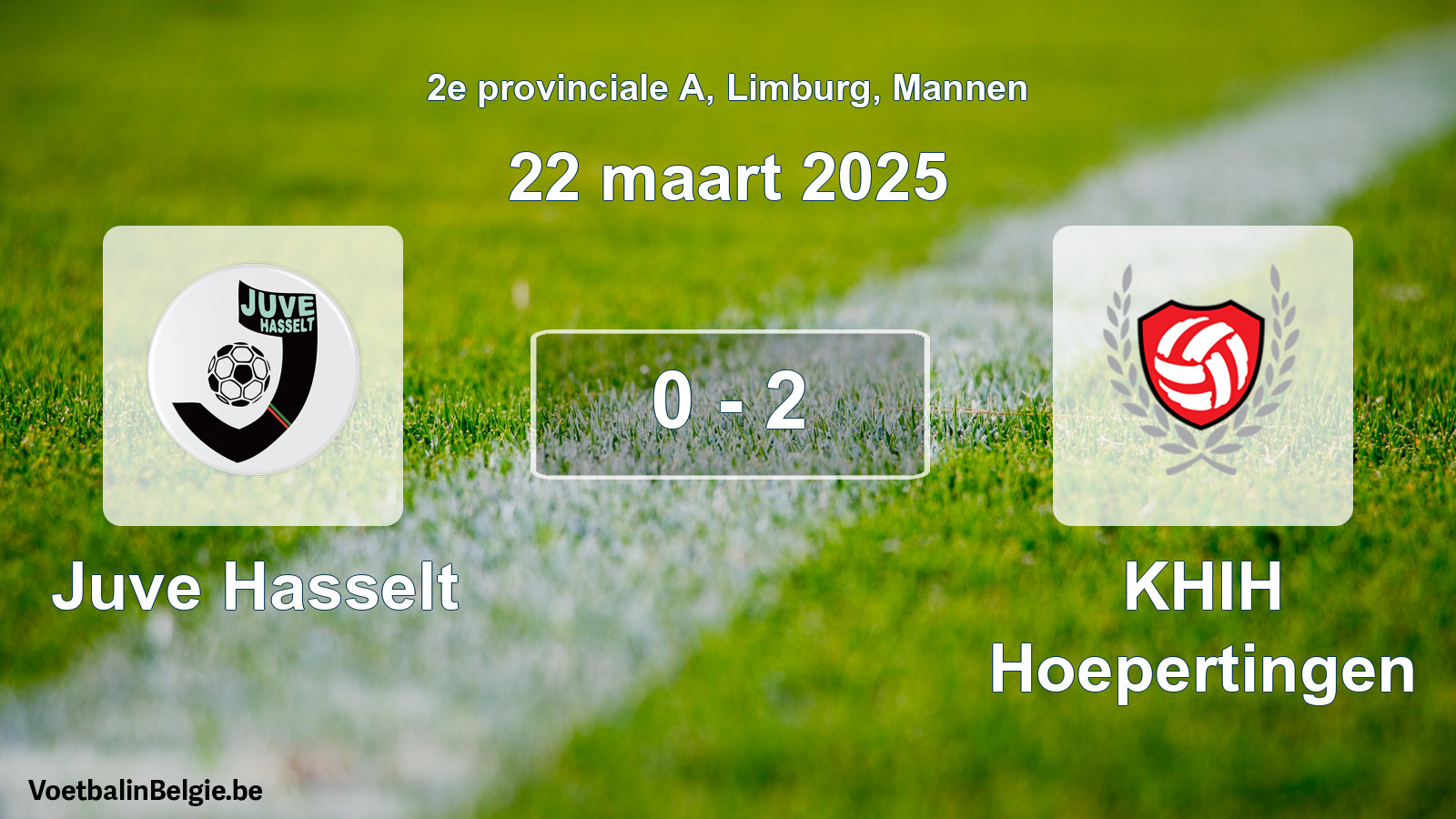 Gespeelde wedstrijd mannenvoetbal: Juve Hasselt - KHIH Hoepertingen 0 - 2 (22 maart 2025)