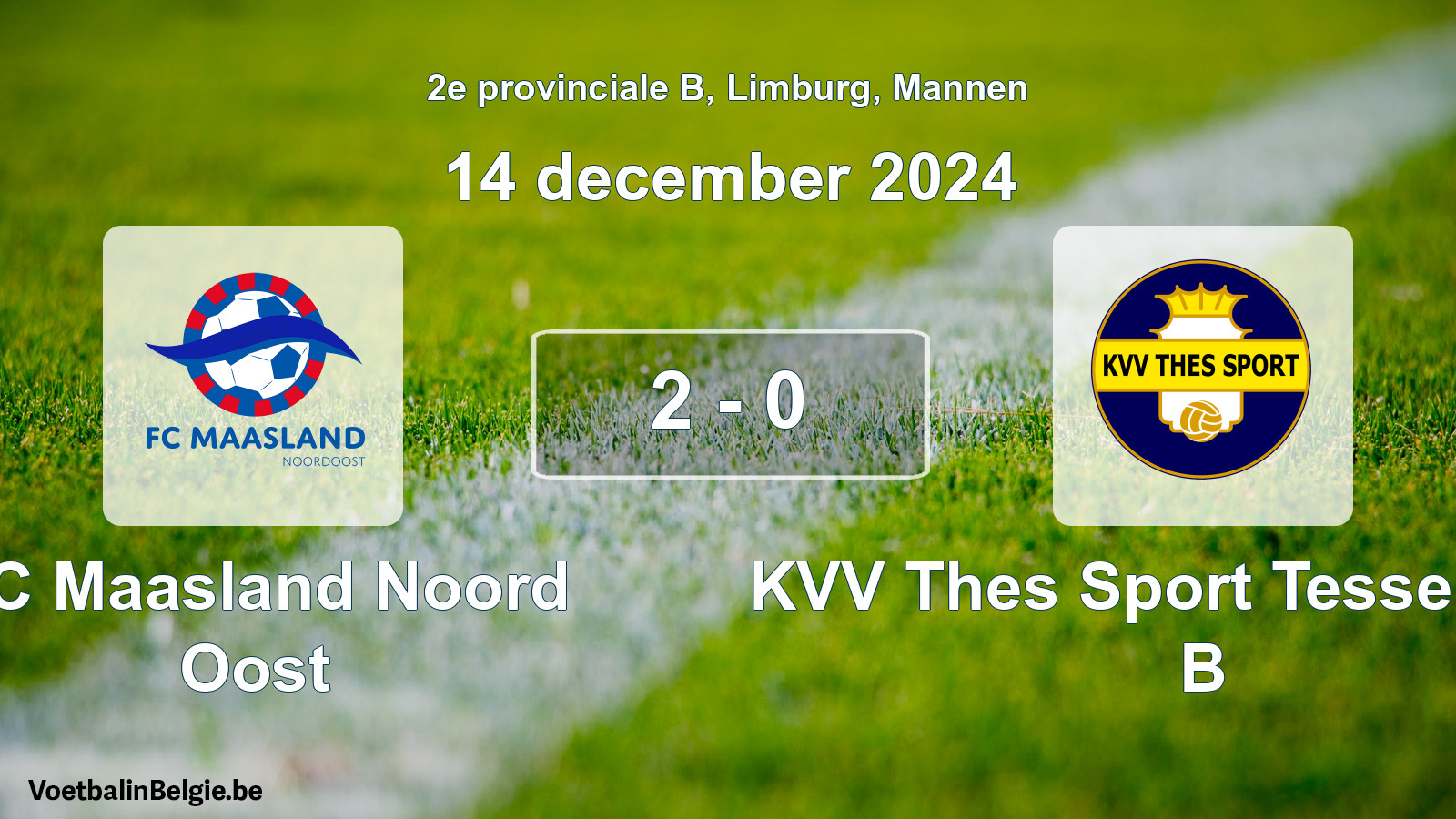 Gespeelde wedstrijd mannenvoetbal: FC Maasland Noord Oost - KVV Thes Sport Tessenderlo B 2 - 0 (14 december 2024)