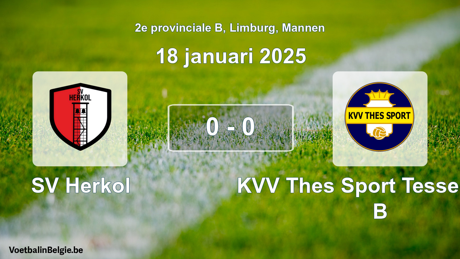 Gespeelde wedstrijd mannenvoetbal: SV Herkol - KVV Thes Sport Tessenderlo B 0 - 0 (18 januari 2025)