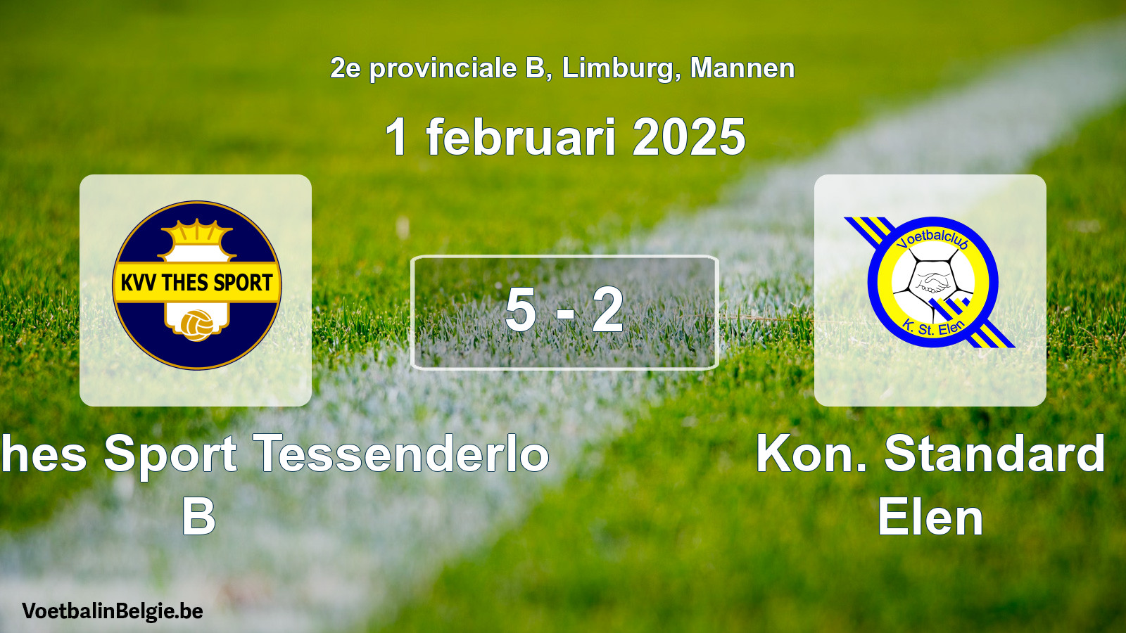 Gespeelde wedstrijd mannenvoetbal: KVV Thes Sport Tessenderlo B - Kon. Standard Elen 5 - 2 (1 februari 2025)