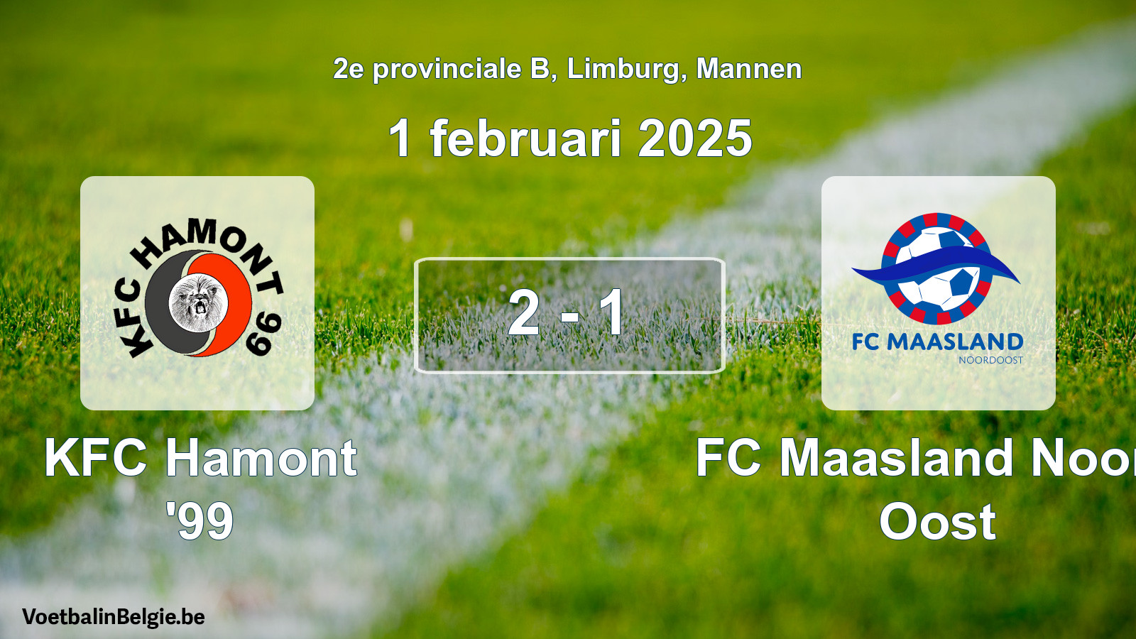 Gespeelde wedstrijd mannenvoetbal: KFC Hamont '99 - FC Maasland Noord Oost 2 - 1 (1 februari 2025)