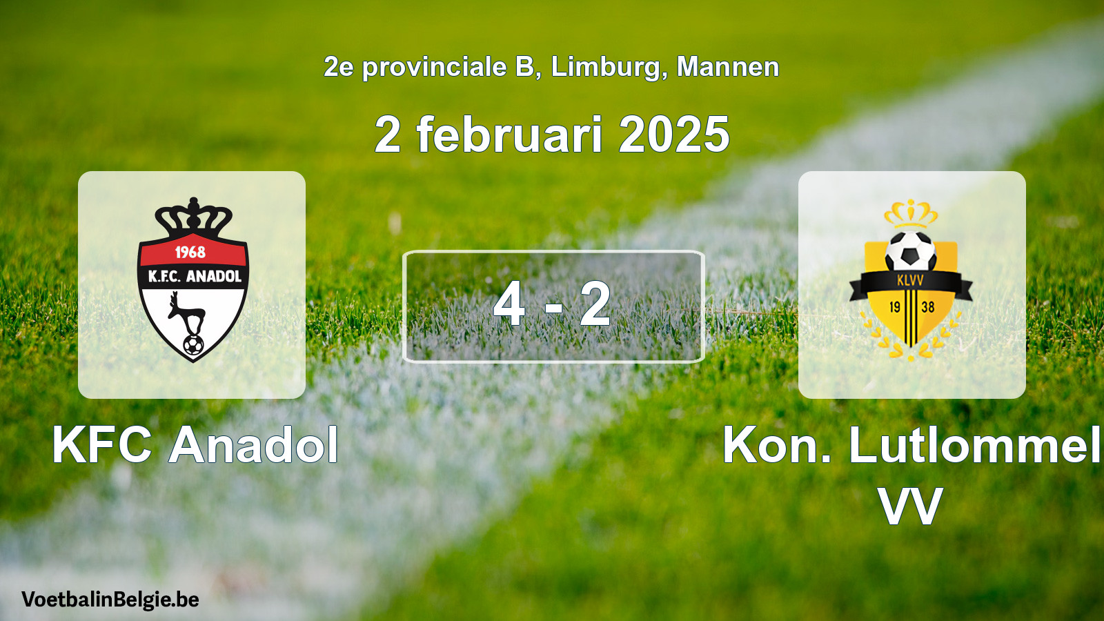 Gespeelde wedstrijd mannenvoetbal: KFC Anadol - Kon. Lutlommel VV 4 - 2 (2 februari 2025)