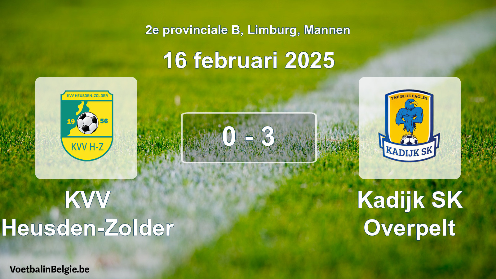 Gespeelde wedstrijd mannenvoetbal: KVV Heusden-Zolder - Kadijk SK Overpelt 0 - 3 (16 februari 2025)