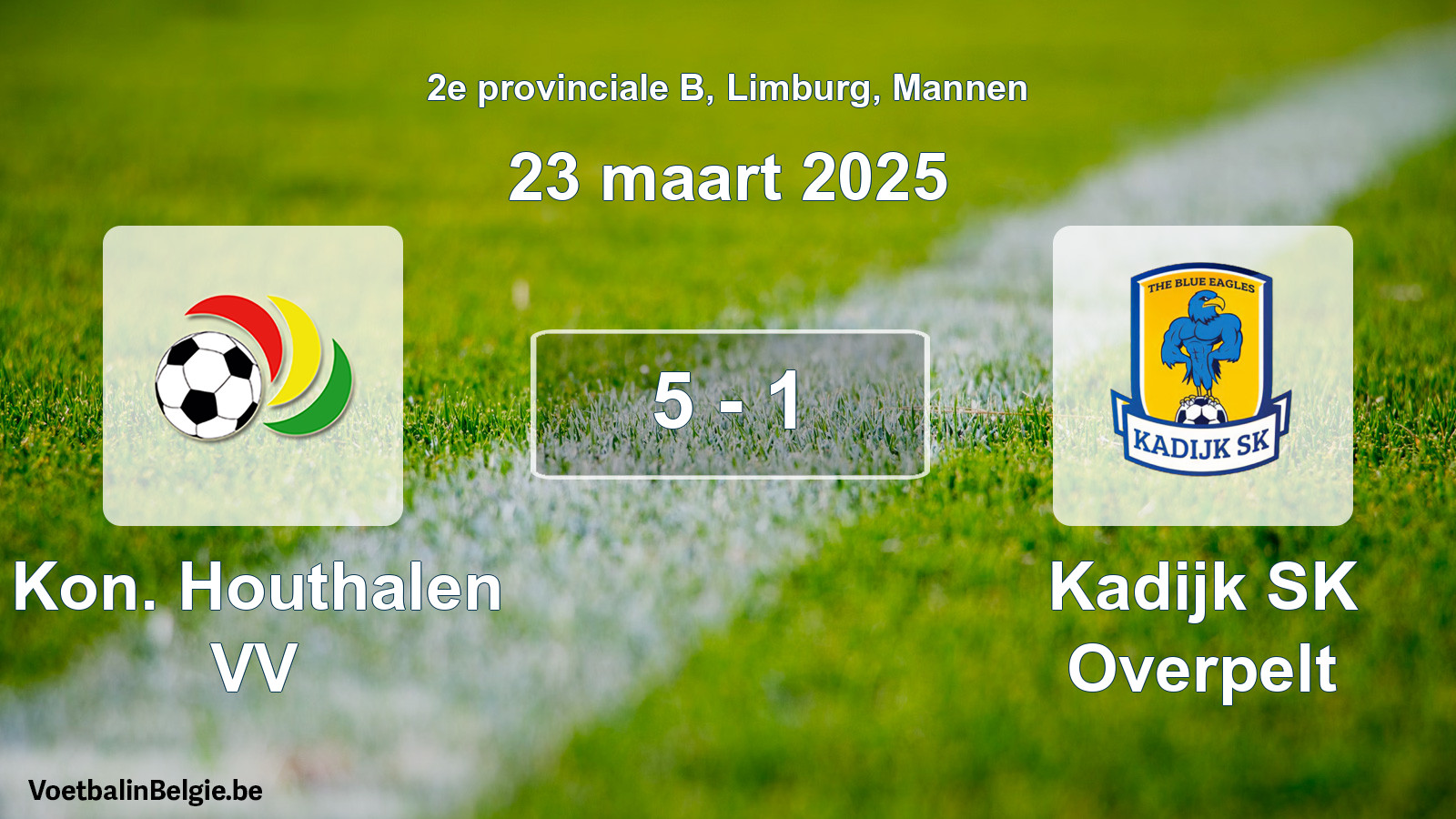 Gespieltes Spiel männer-Fußball: Kon. Houthalen VV - Kadijk SK Overpelt 5 - 1 (23 März 2025)