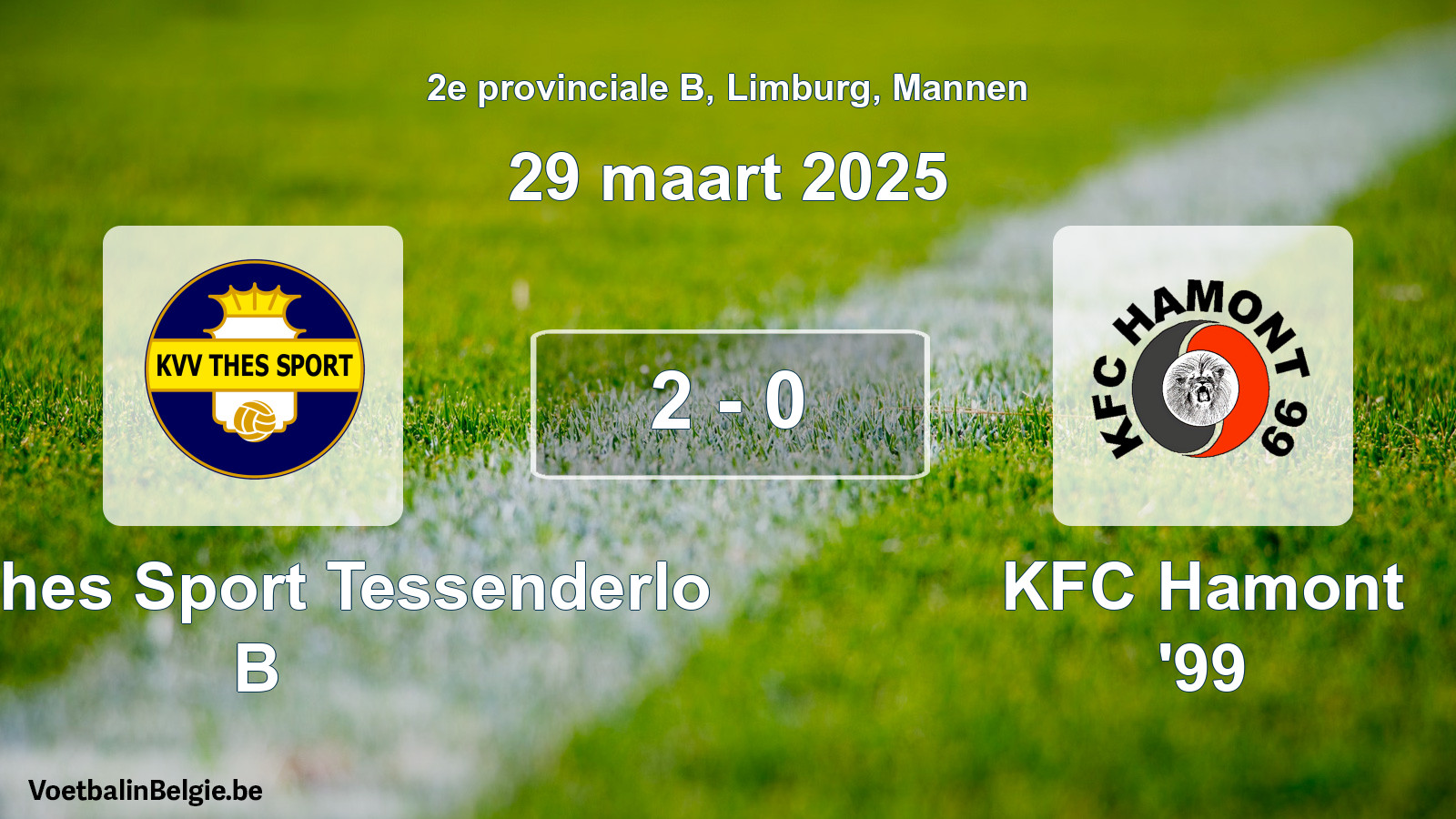 Gespeelde wedstrijd mannenvoetbal: KVV Thes Sport Tessenderlo B - KFC Hamont '99 2 - 0 (29 maart 2025)