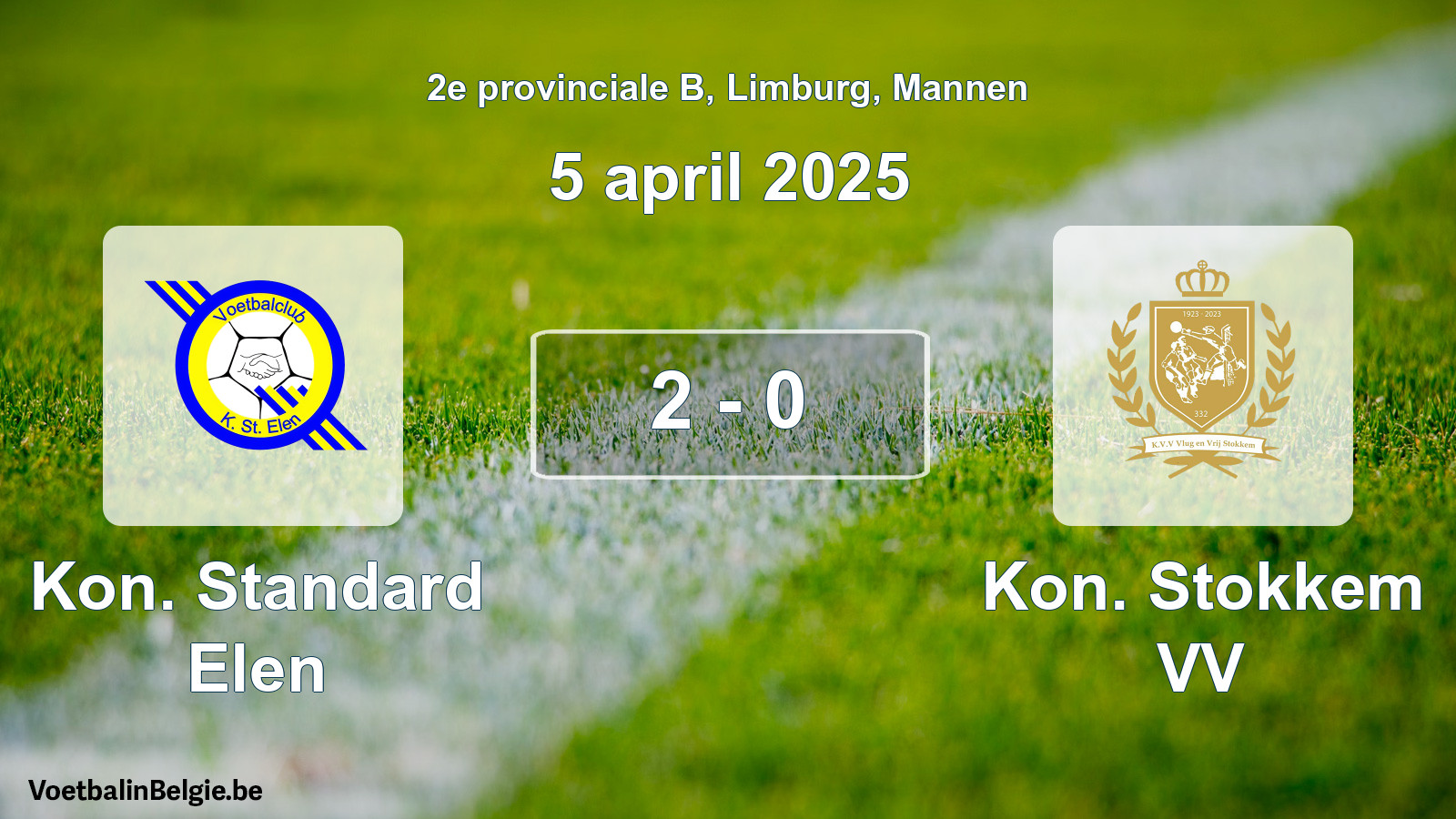 Gespeelde wedstrijd mannenvoetbal: Kon. Standard Elen - Kon. Stokkem VV 2 - 0 (5 april 2025)