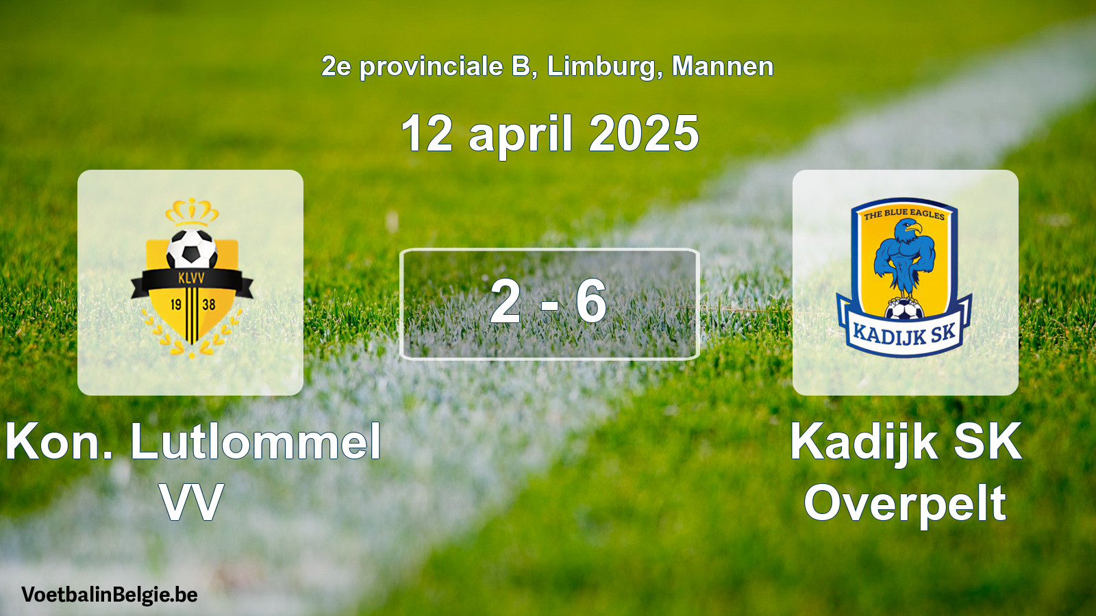 Gespeelde wedstrijd mannenvoetbal: Kon. Lutlommel VV - Kadijk SK Overpelt 2 - 6 (12 april 2025)