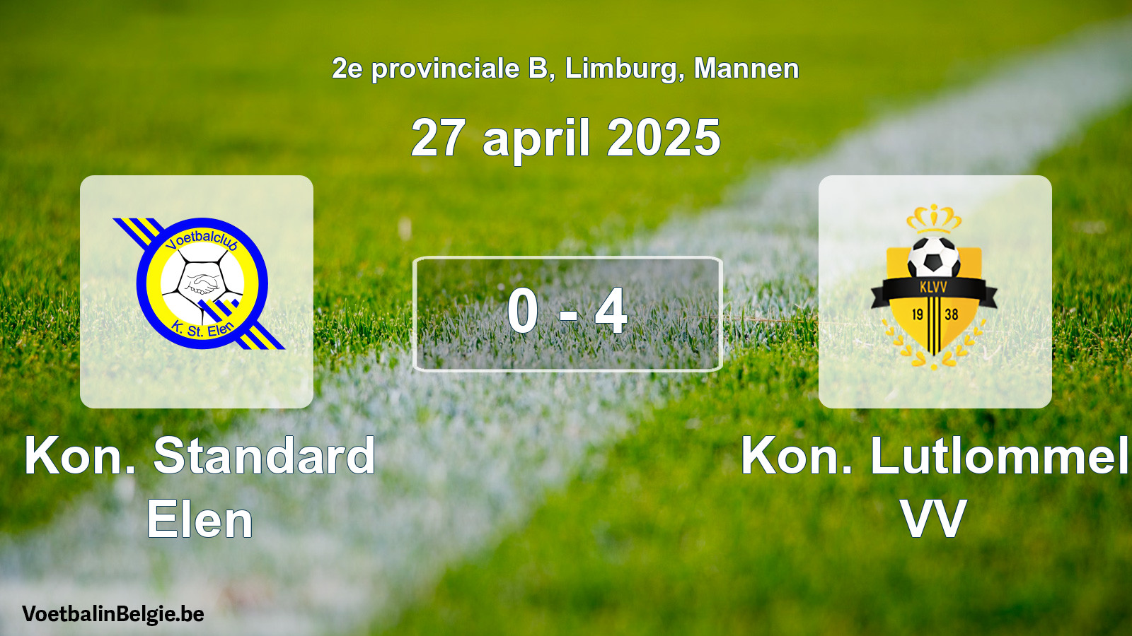 Gespeelde wedstrijd mannenvoetbal: Kon. Standard Elen - Kon. Lutlommel VV 0 - 4 (27 april 2025)