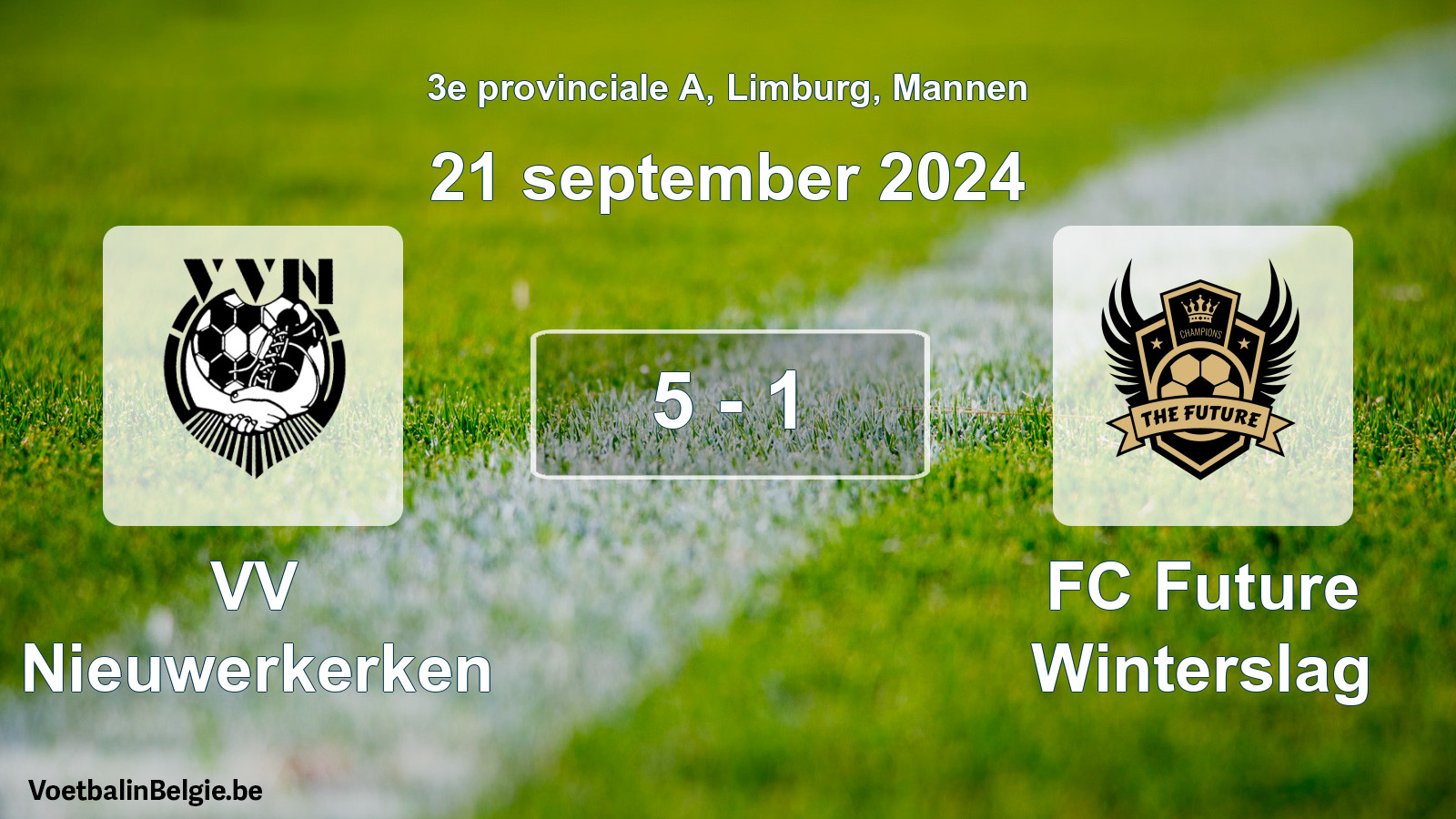 Played match men football: VV Nieuwerkerken - FC Future Winterslag 5 - 1 (21 September 2024)