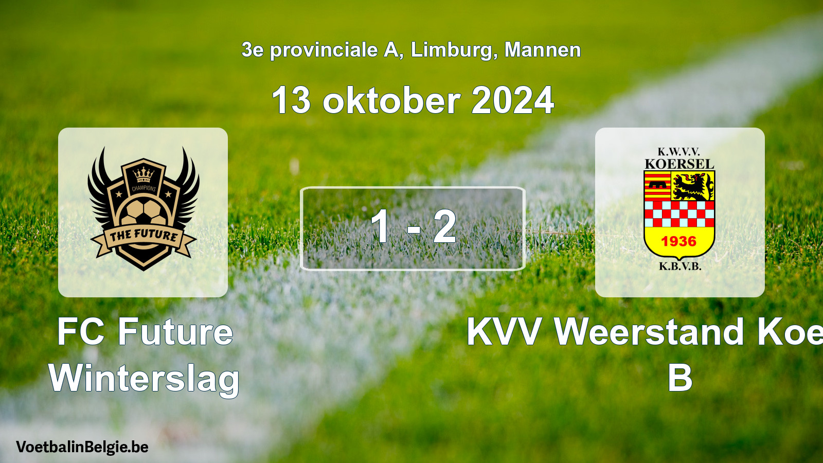 Played match men football: FC Future Winterslag - KVV Weerstand Koersel B 1 - 2 (13 October 2024)