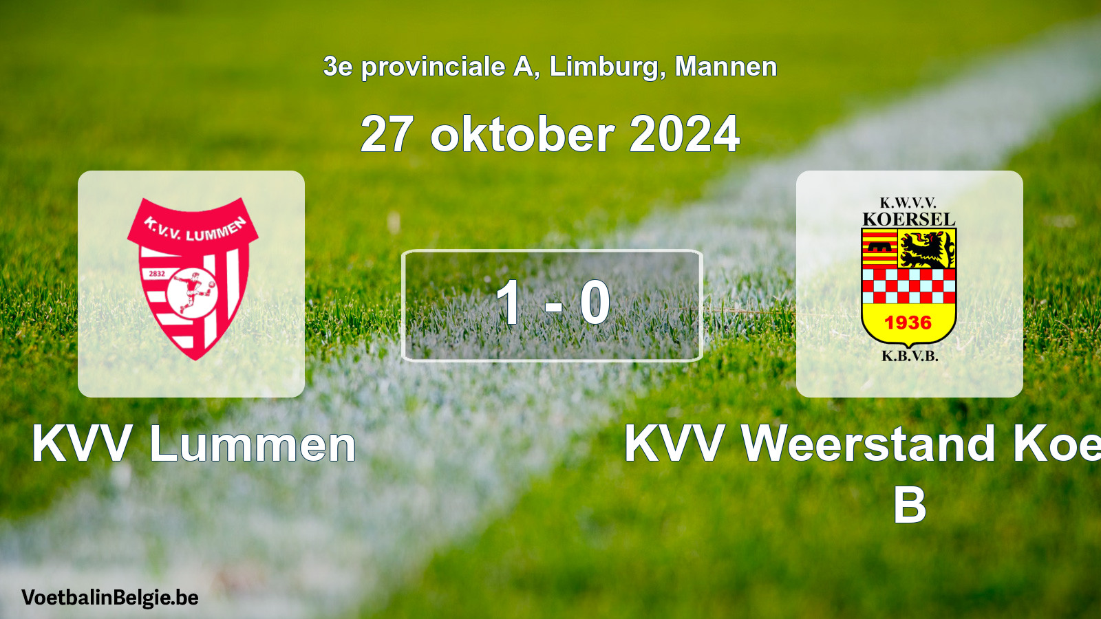 Played match men football: KVV Lummen - KVV Weerstand Koersel B 1 - 0 (27 October 2024)