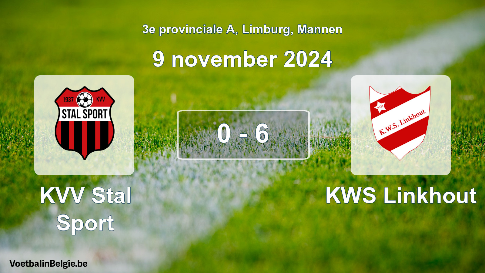 Gespeelde wedstrijd mannenvoetbal: KVV Stal Sport - KWS Linkhout 0 - 6 (9 november 2024)