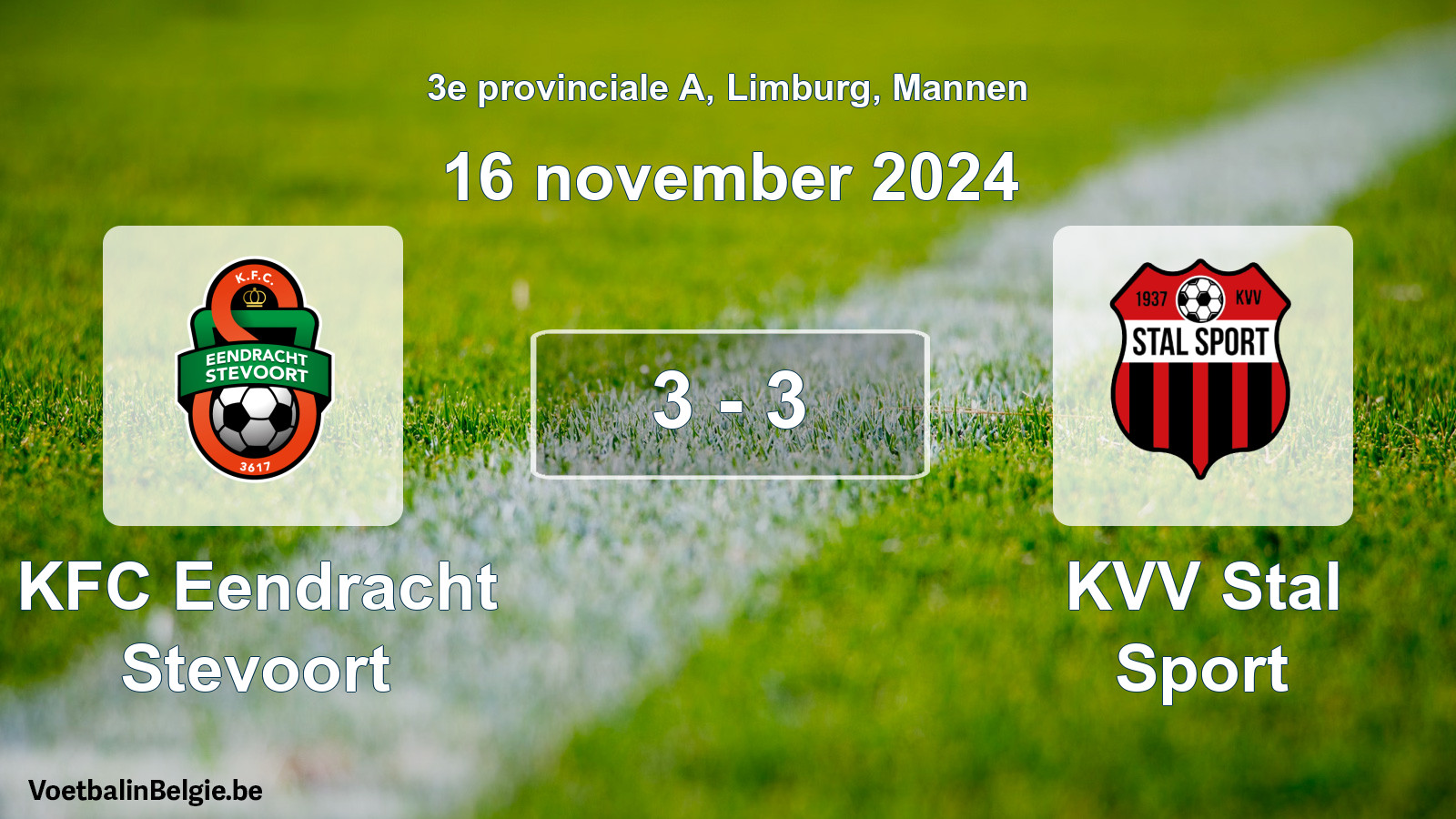 Gespeelde wedstrijd mannenvoetbal: KFC Eendracht Stevoort - KVV Stal Sport 3 - 3 (16 november 2024)