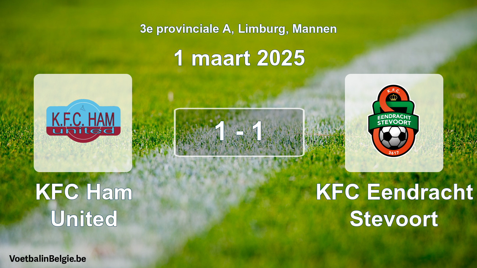 Gespeelde wedstrijd mannenvoetbal: KFC Ham United - KFC Eendracht Stevoort 1 - 1 (1 maart 2025)