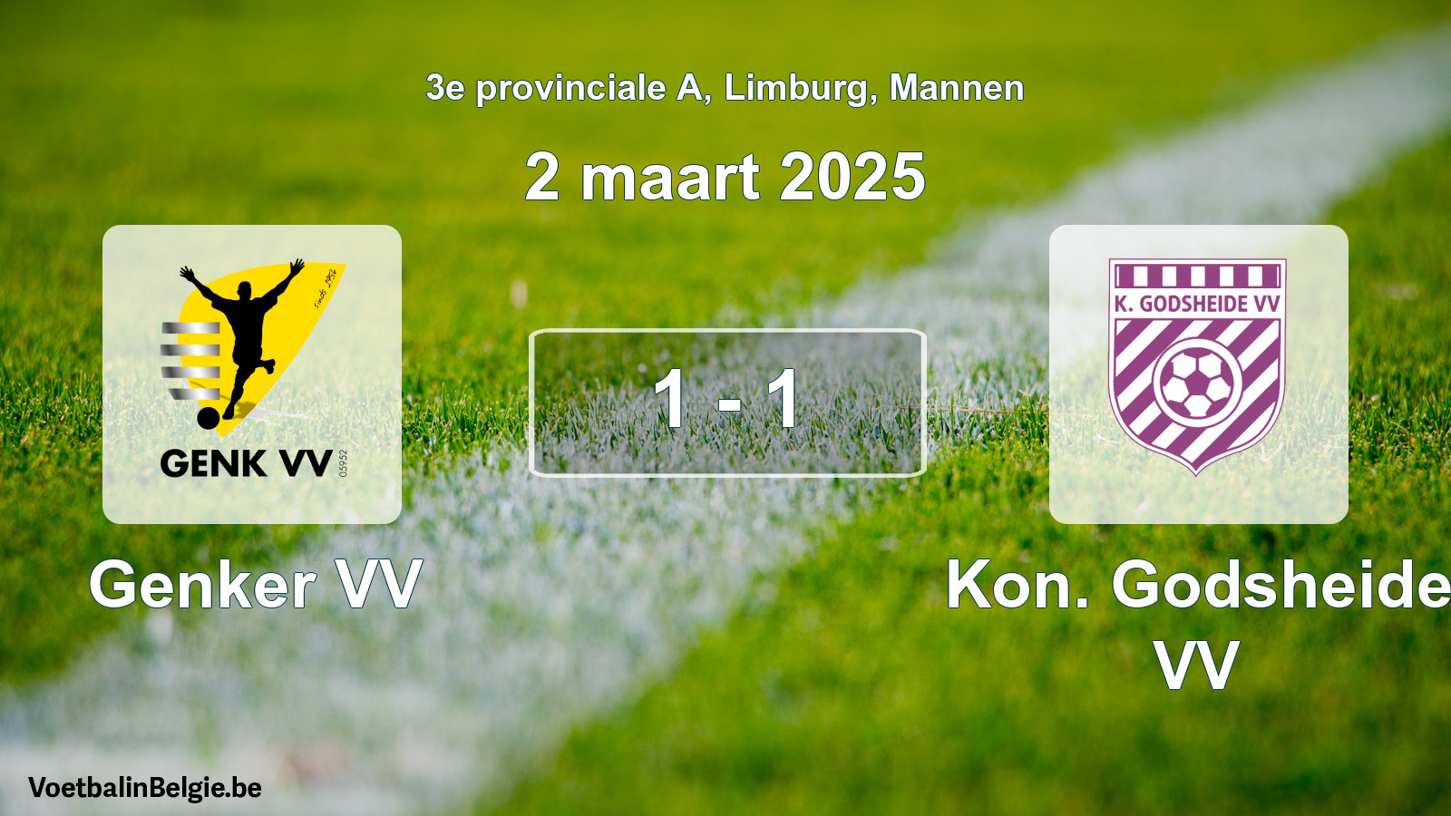 Gespeelde wedstrijd mannenvoetbal: Genker VV - Kon. Godsheide VV 1 - 1 (2 maart 2025)