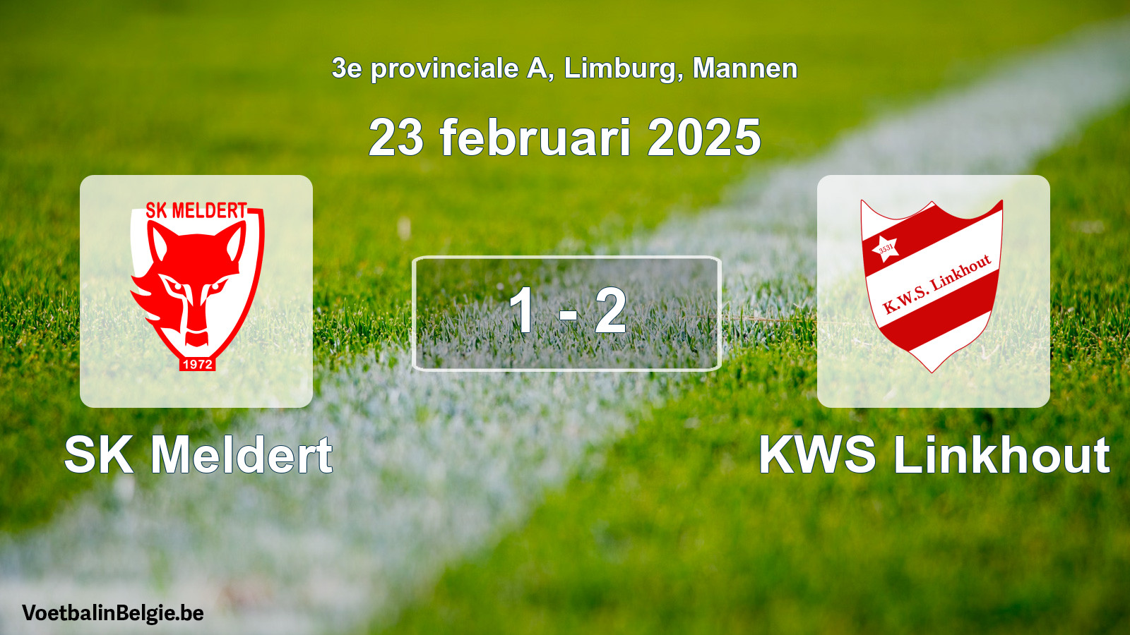 Gespeelde wedstrijd mannenvoetbal: SK Meldert - KWS Linkhout 1 - 2 (23 februari 2025)
