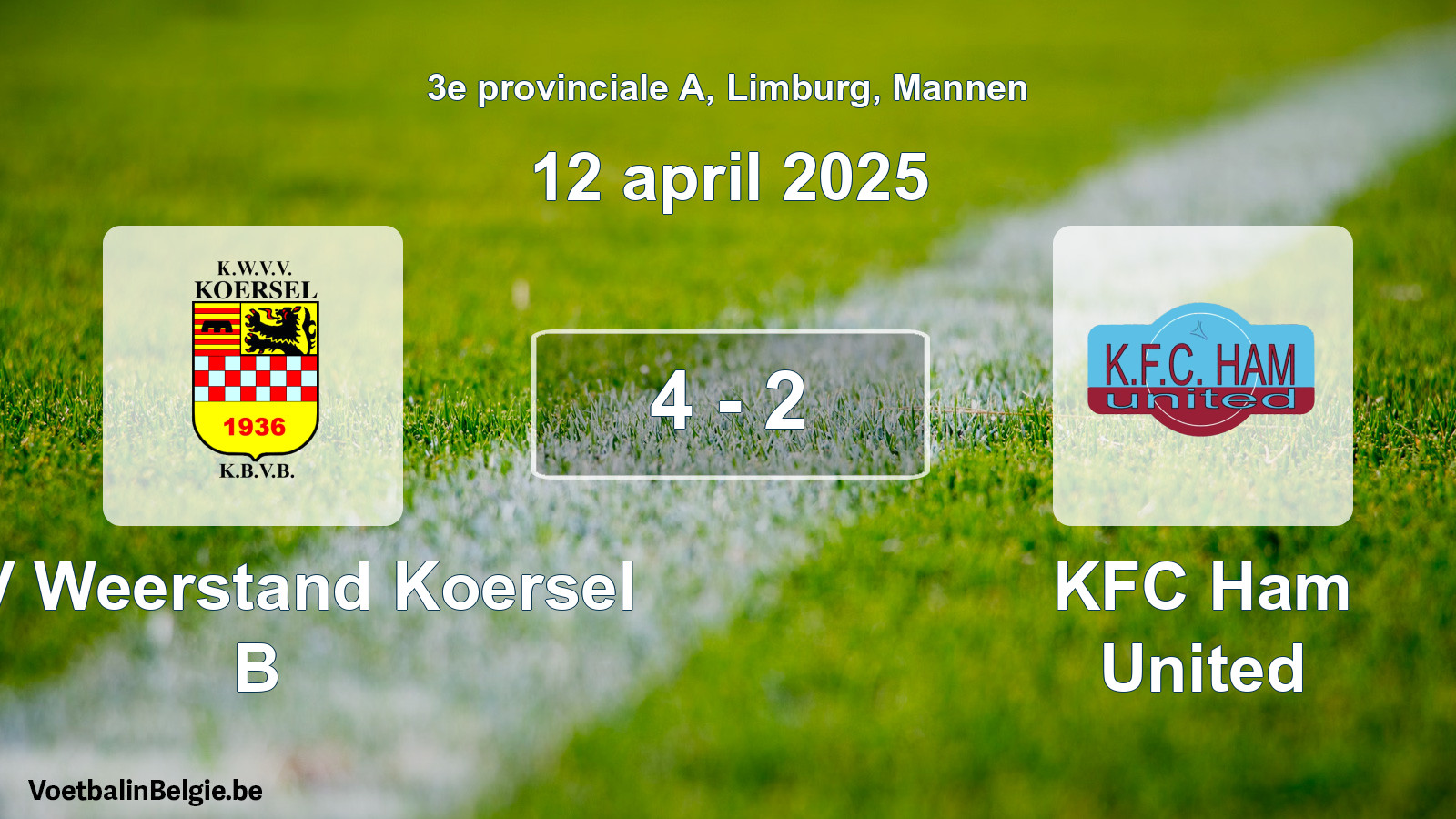 Gespieltes Spiel männer-Fußball: KVV Weerstand Koersel B - KFC Ham United 4 - 2 (12 April 2025)