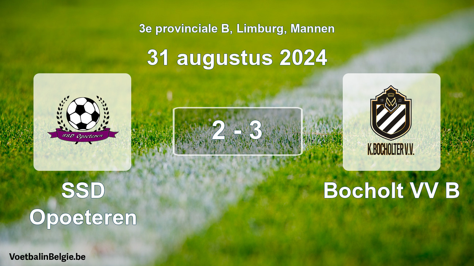 Gespeelde wedstrijd mannenvoetbal: SSD Opoeteren - Bocholt VV B 2 - 3 (31 augustus 2024)