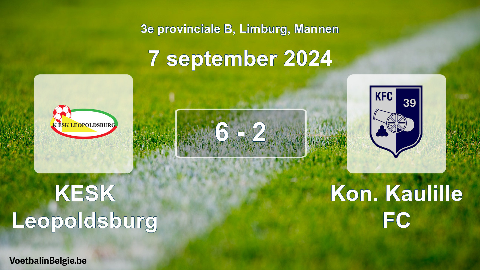 Played match men football: KESK Leopoldsburg - Kon. Kaulille FC 6 - 2 (7 September 2024)
