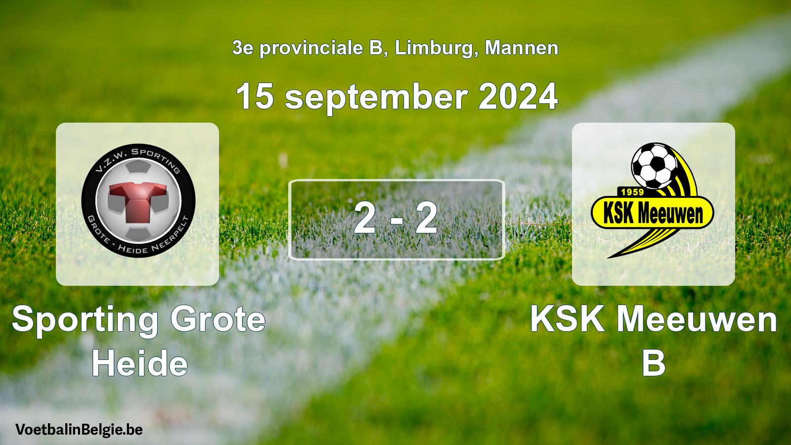 Gespeelde wedstrijd mannenvoetbal: Sporting Grote Heide - KSK Meeuwen B 2 - 2 (15 september 2024)