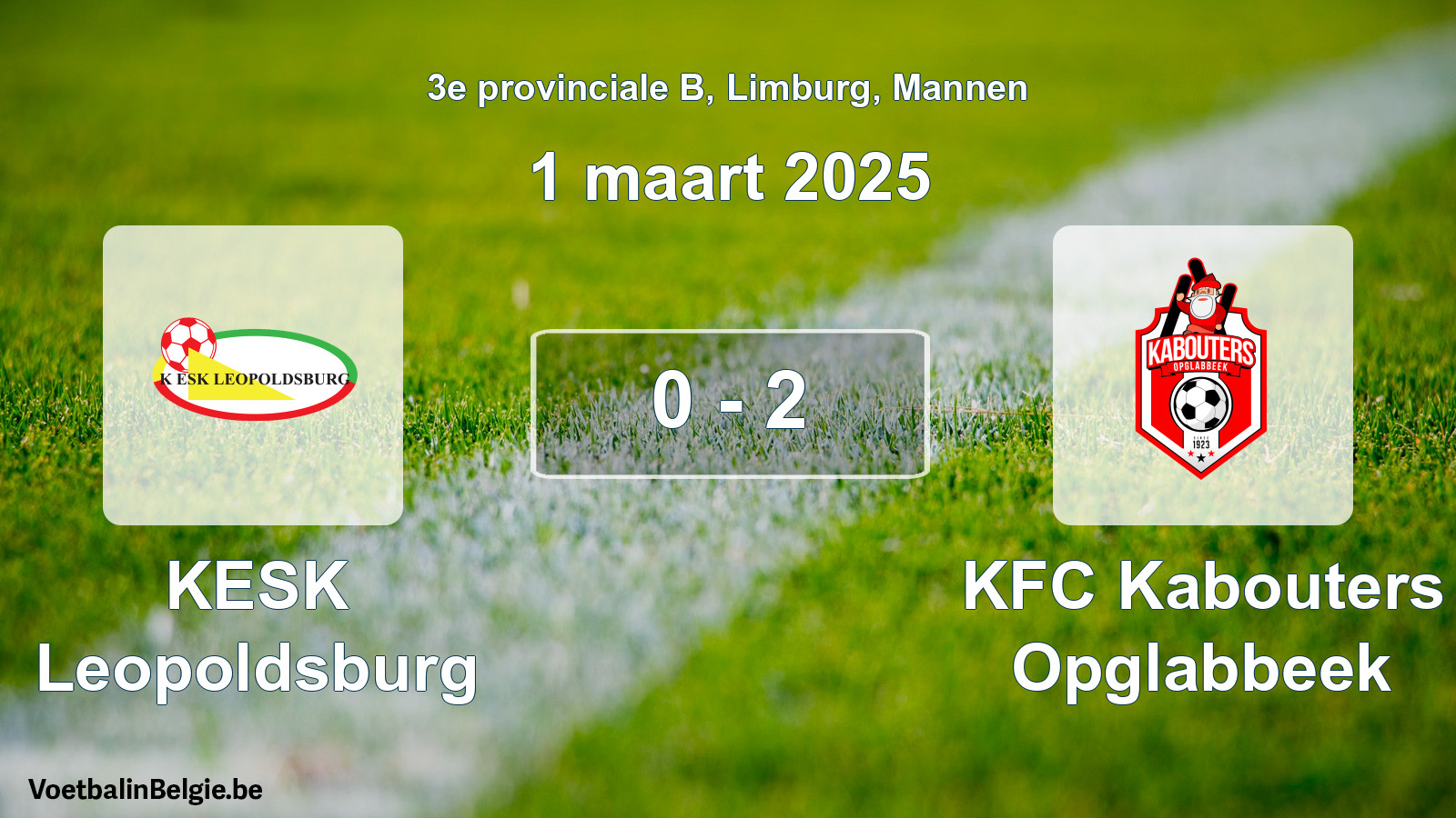 Gespeelde wedstrijd mannenvoetbal: KESK Leopoldsburg - KFC Kabouters Opglabbeek 0 - 2 (1 maart 2025)