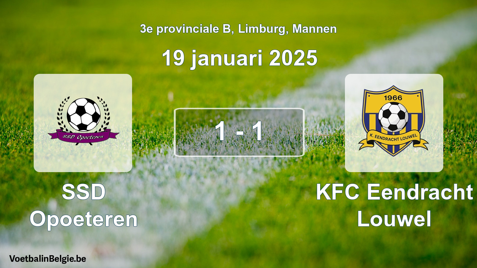 Gespeelde wedstrijd mannenvoetbal: SSD Opoeteren - KFC Eendracht Louwel 1 - 1 (19 januari 2025)