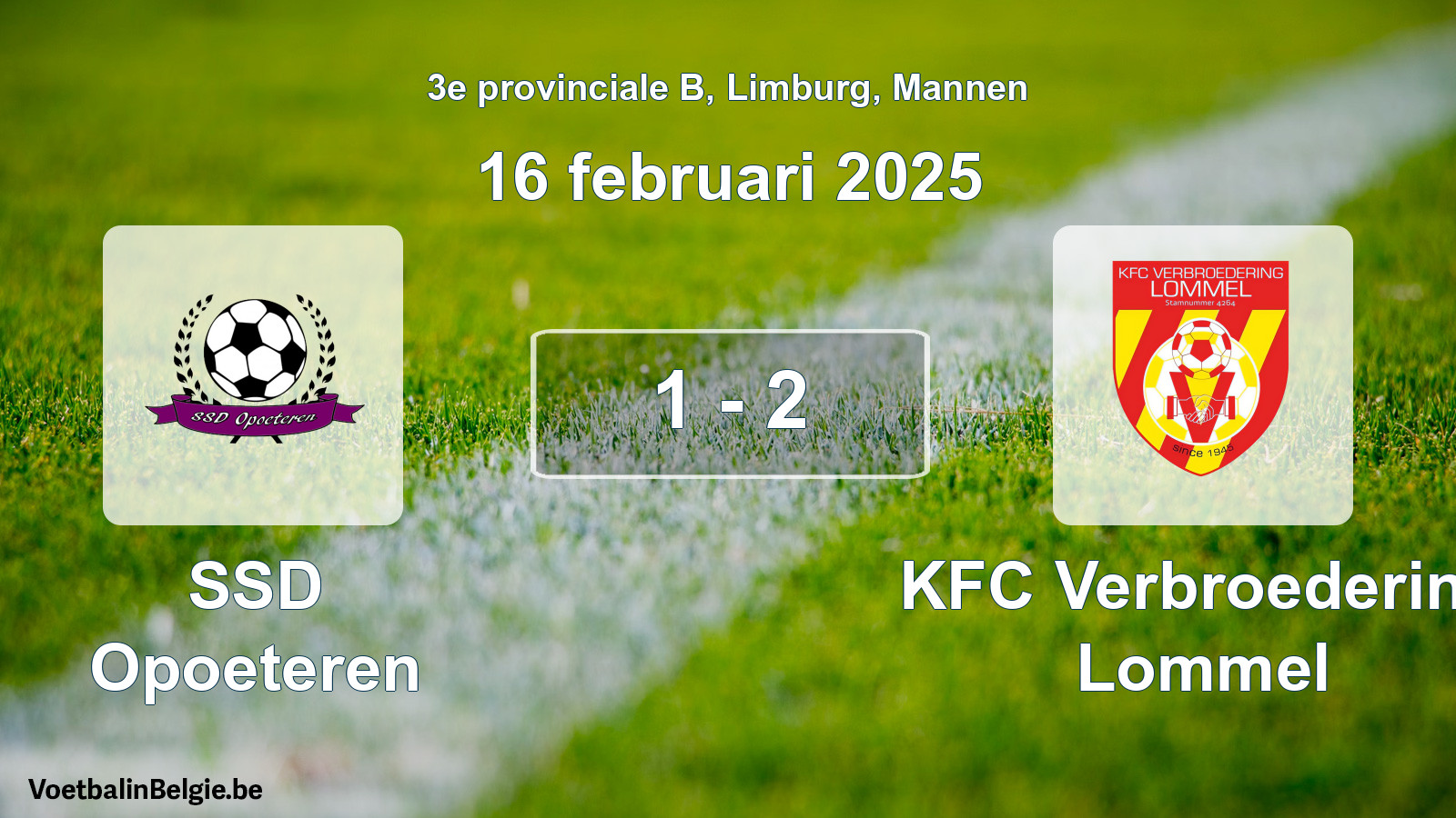 Gespeelde wedstrijd mannenvoetbal: SSD Opoeteren - KFC Verbroedering Lommel 1 - 2 (16 februari 2025)